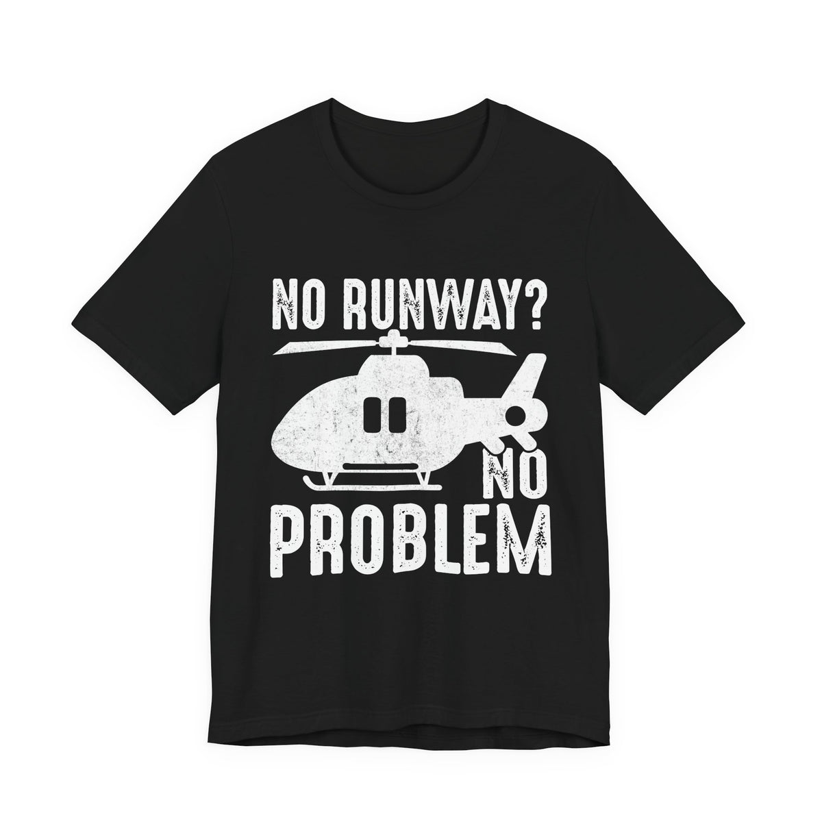 No Runway? No Problem - Unisex Jersey Tee