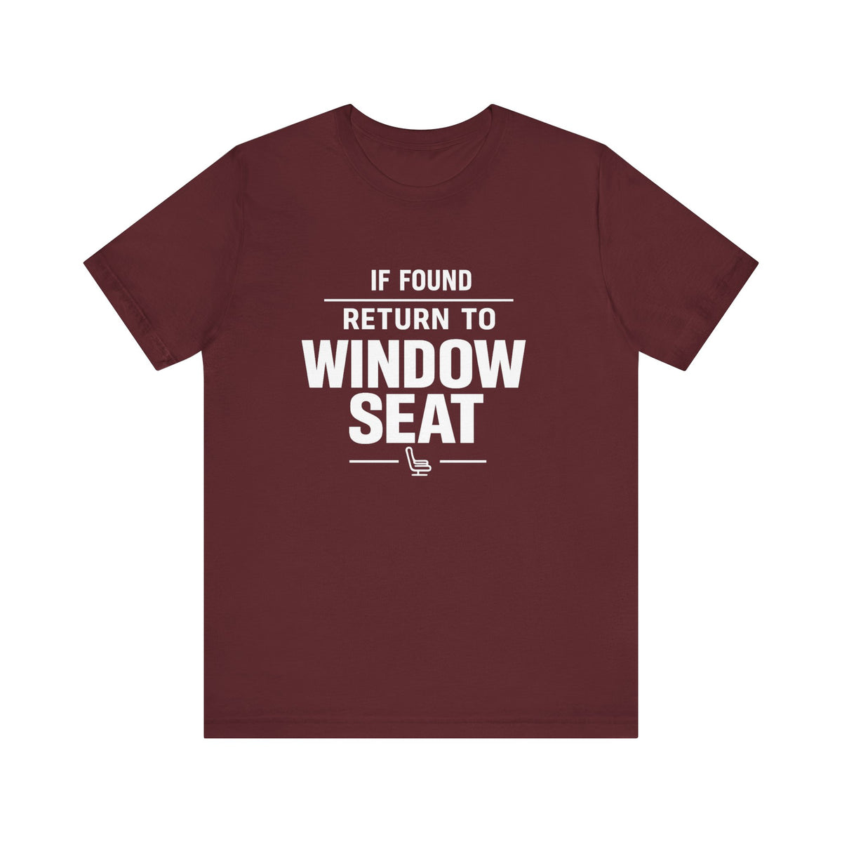 If Found Return to Window Seat - Unisex Jersey Tee