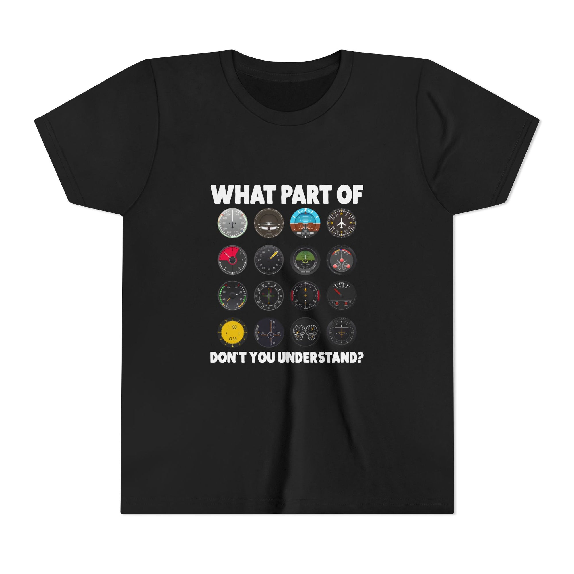 What Part Of Don't You Understand?   - Unisex Youth Short Sleeve Tee