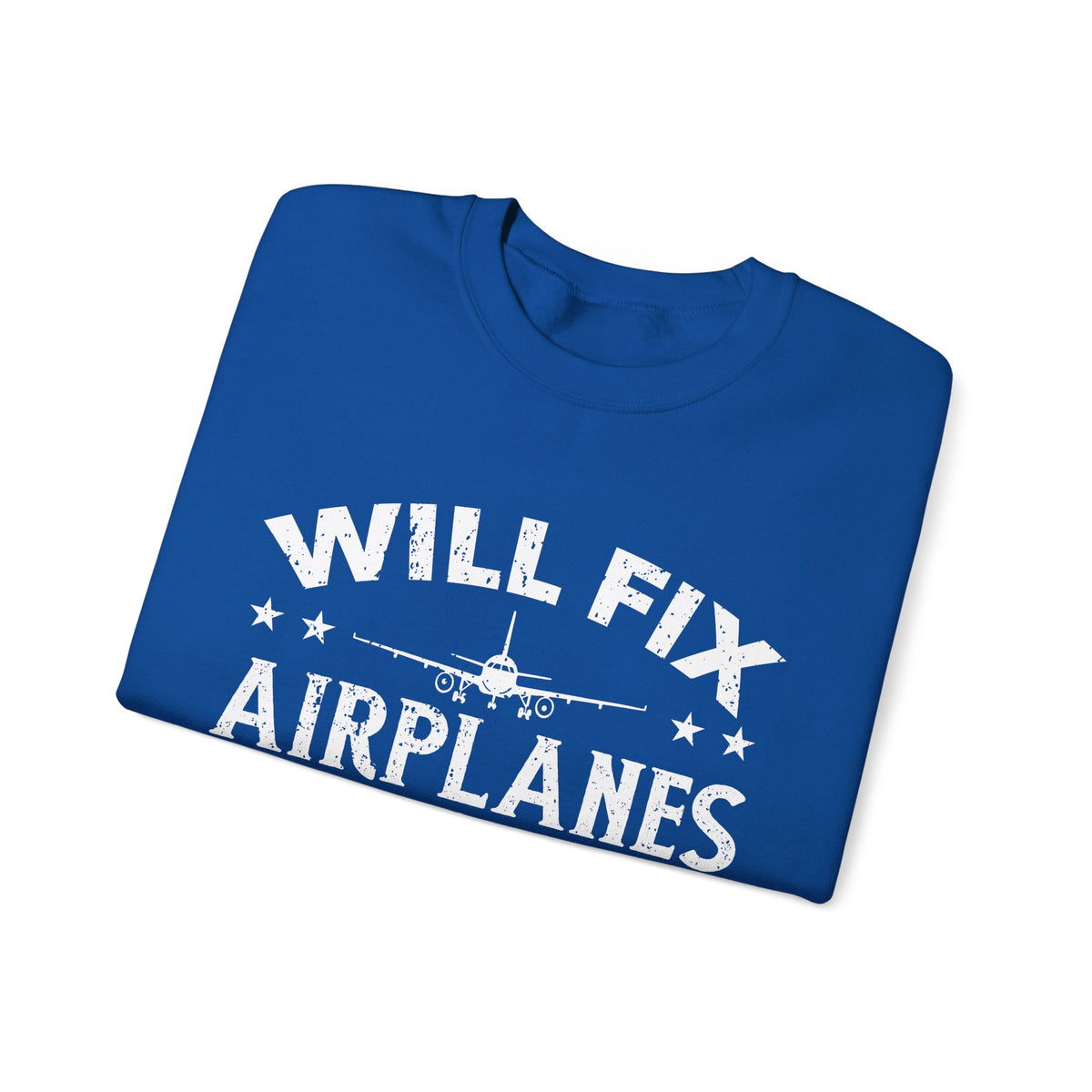 Will Fix Airplanes For Beer -  Unisex Crewneck Sweatshirt