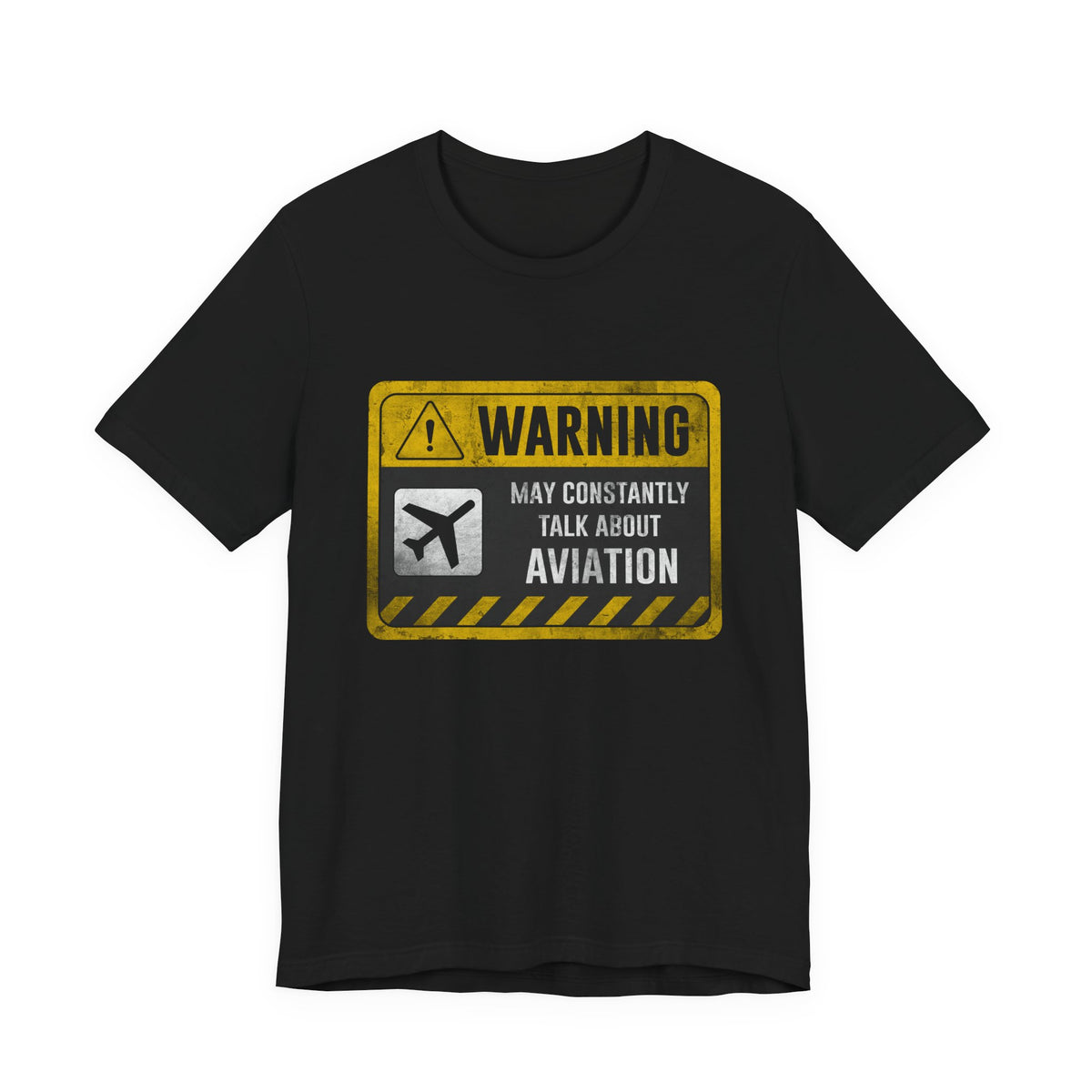 Warning May Constantly Talk About Aviation - Unisex Jersey Tee