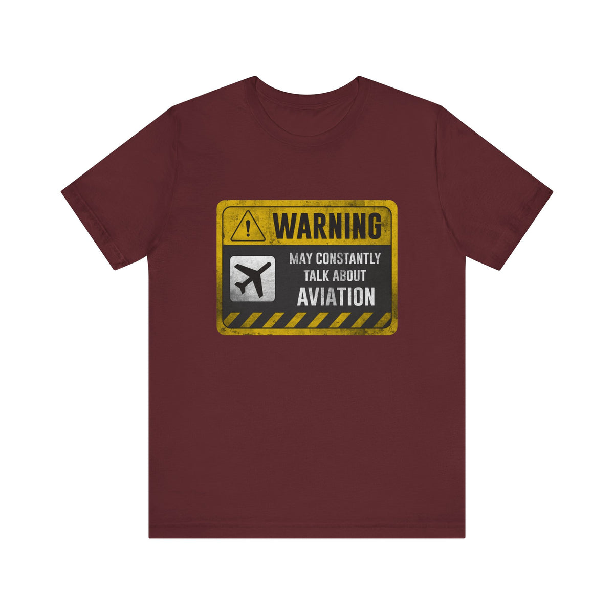 Warning May Constantly Talk About Aviation - Unisex Jersey Tee