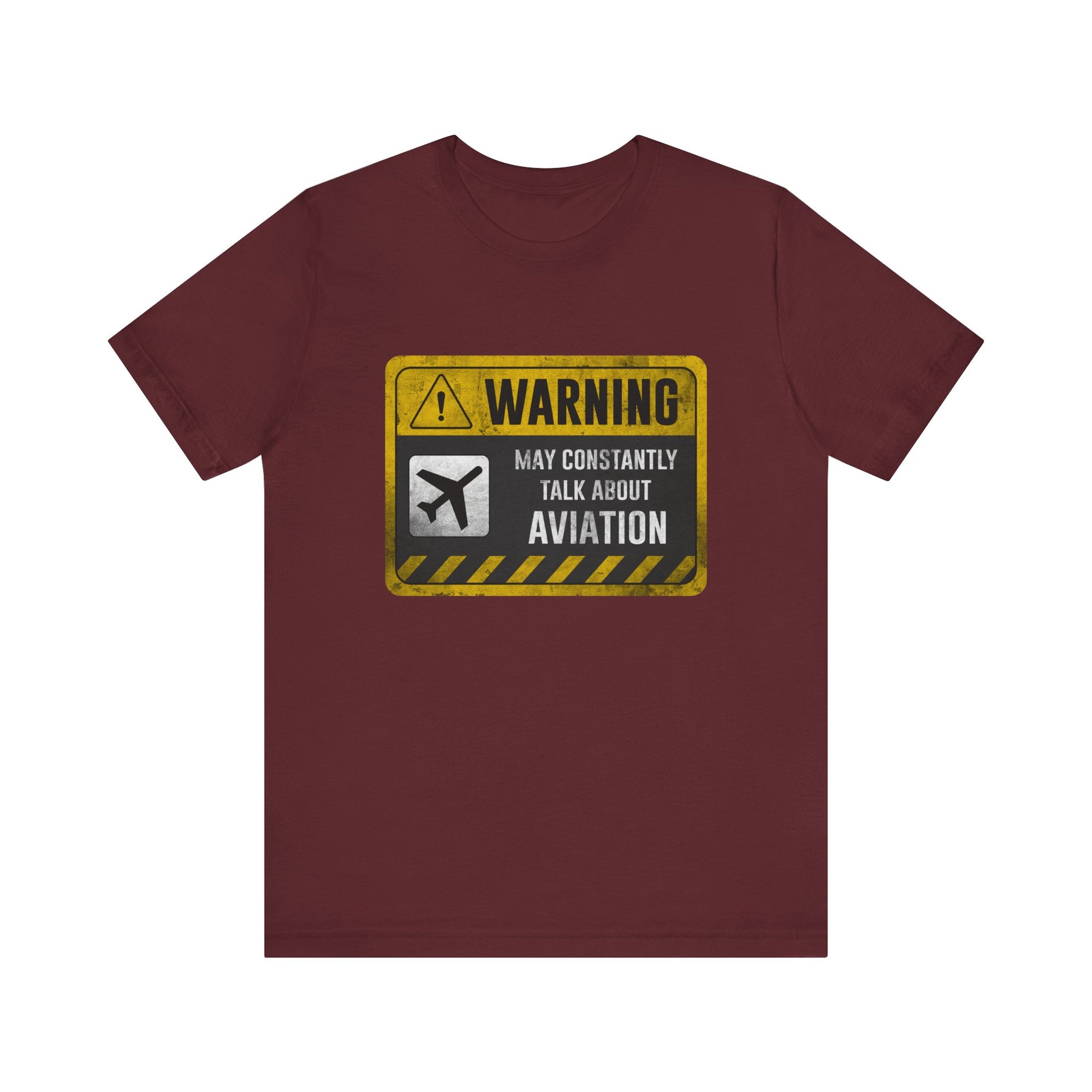 Warning May Constantly Talk About Aviation - Unisex Jersey Tee