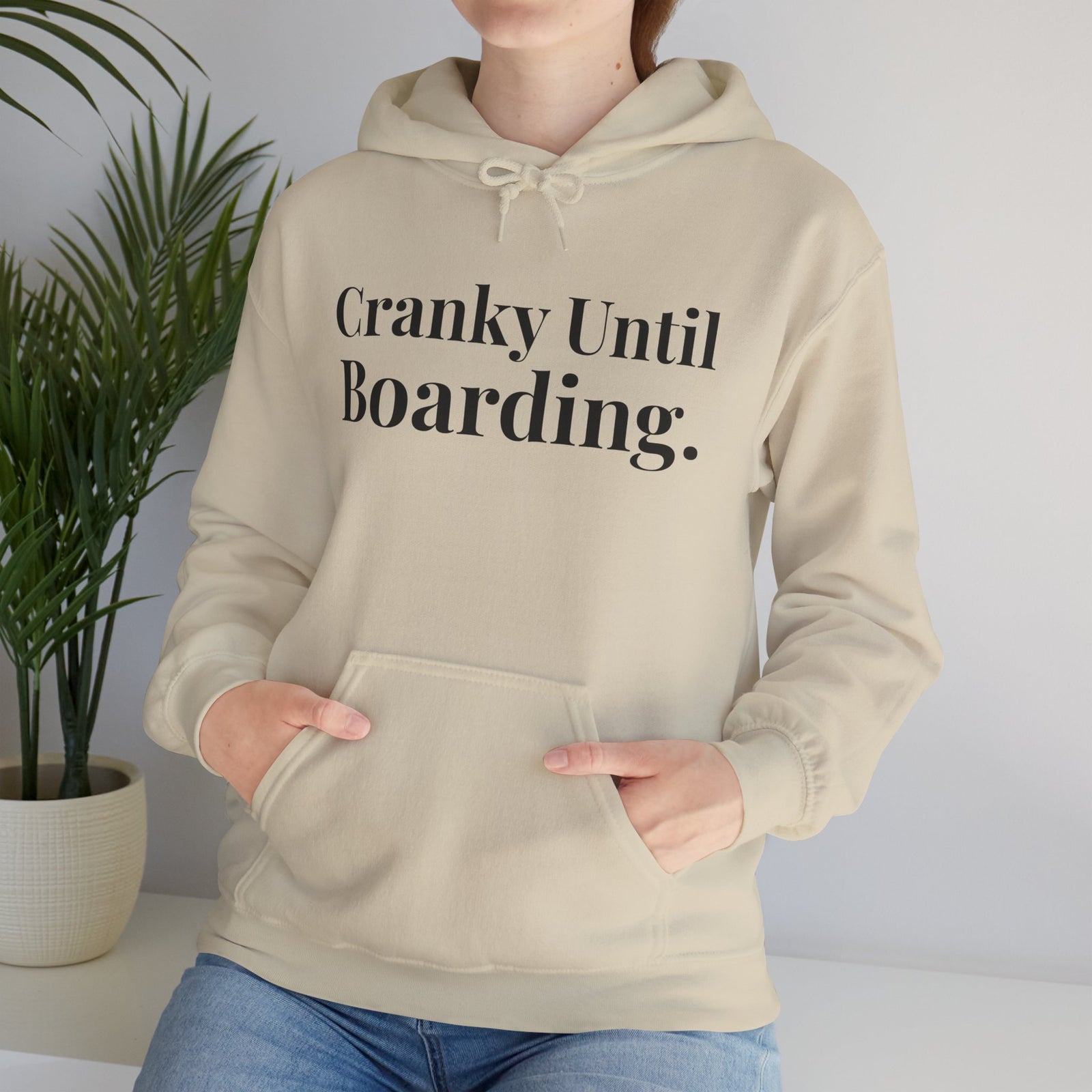 Cranky Until Boarding.  - Pullover Hoodie