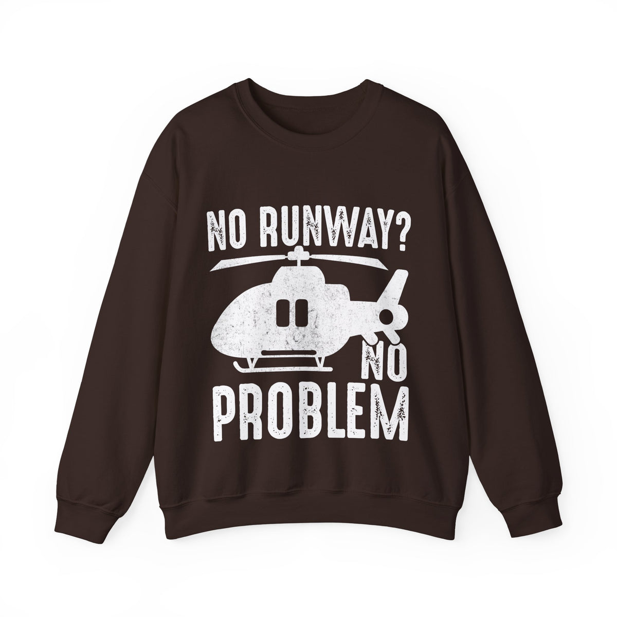 No Runway? No Problem  -  Unisex Crewneck Sweatshirt