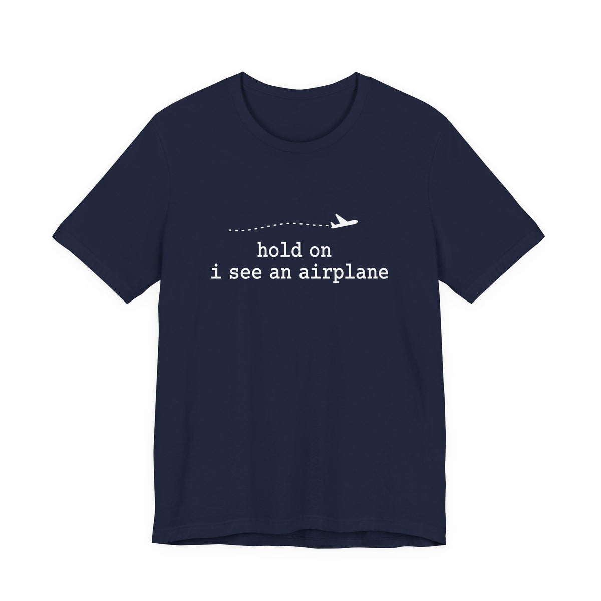I See An Airplane Unisex Jersey Tee - Perfect for Aviation Enthusiasts