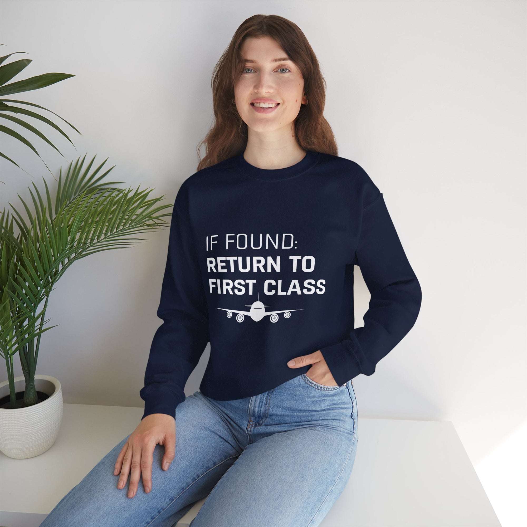 If Found: Return To First Class -  Crewneck Sweatshirt