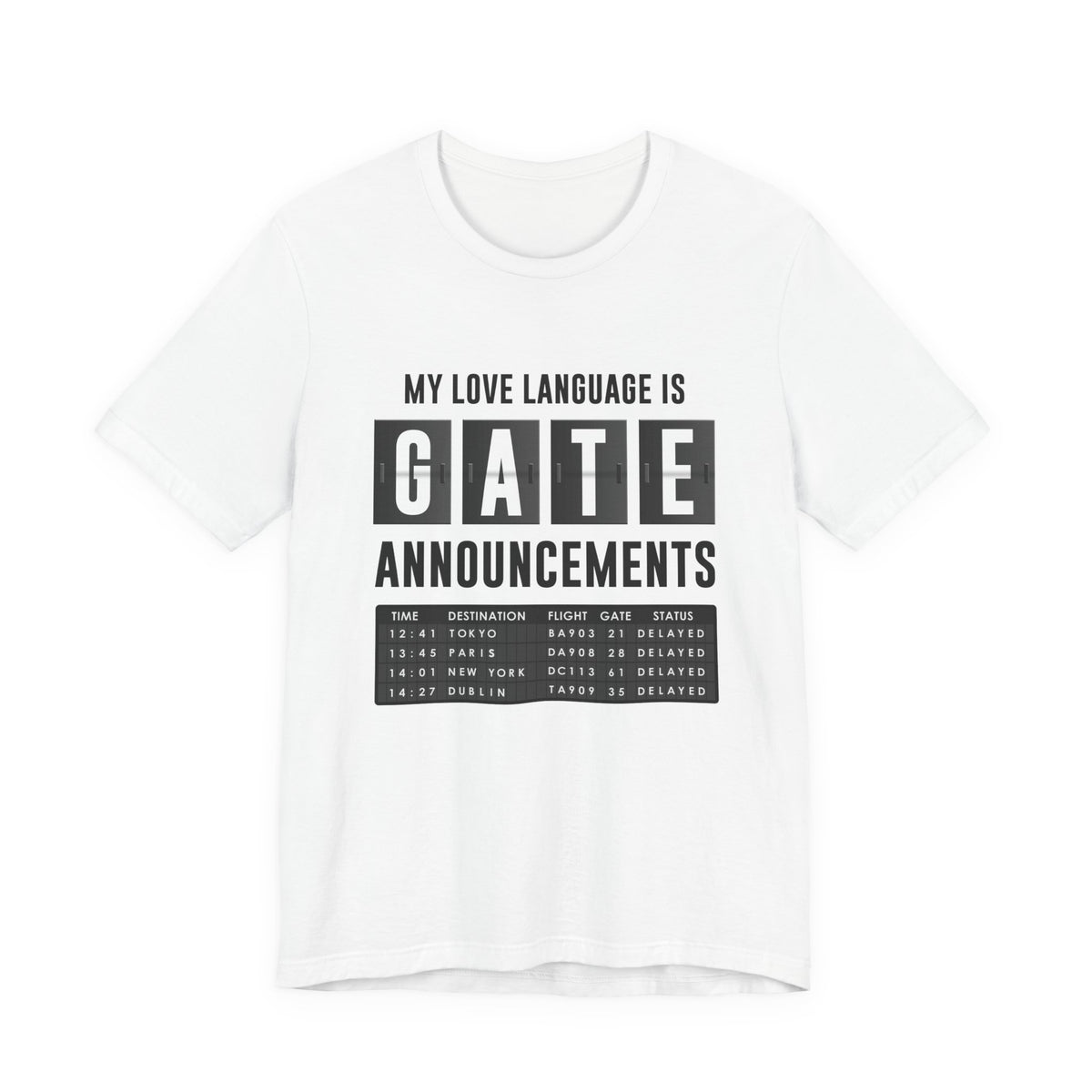 My Love Language Is Gate Announcement - Unisex Jersey Tee