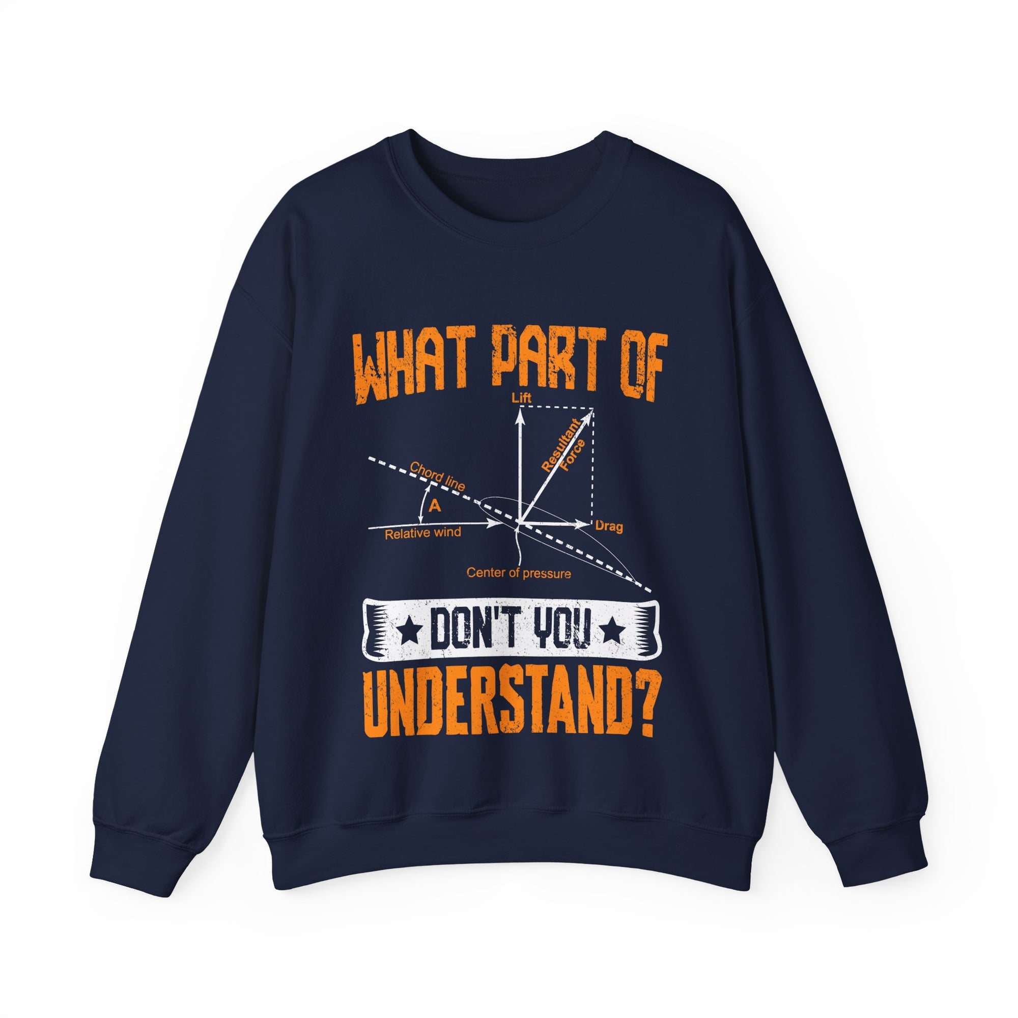 What Part Of  Don't You Understand? -  Unisex Crewneck Sweatshirt