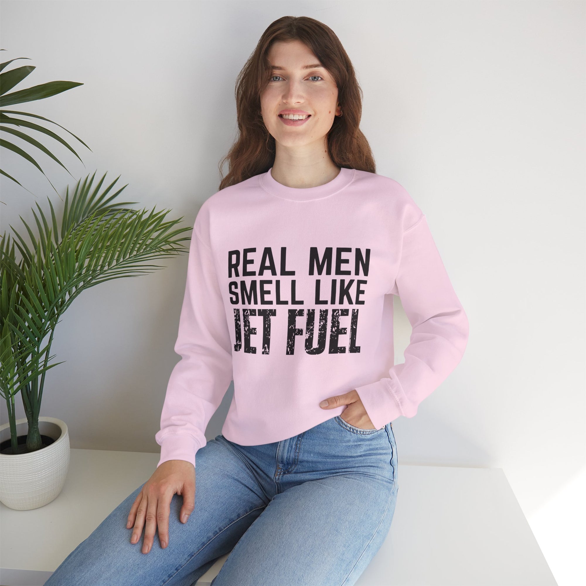 Real Men Smell Like Jet Fuel  Crewneck Sweatshirt - Travel Inspiring Cozy Apparel
