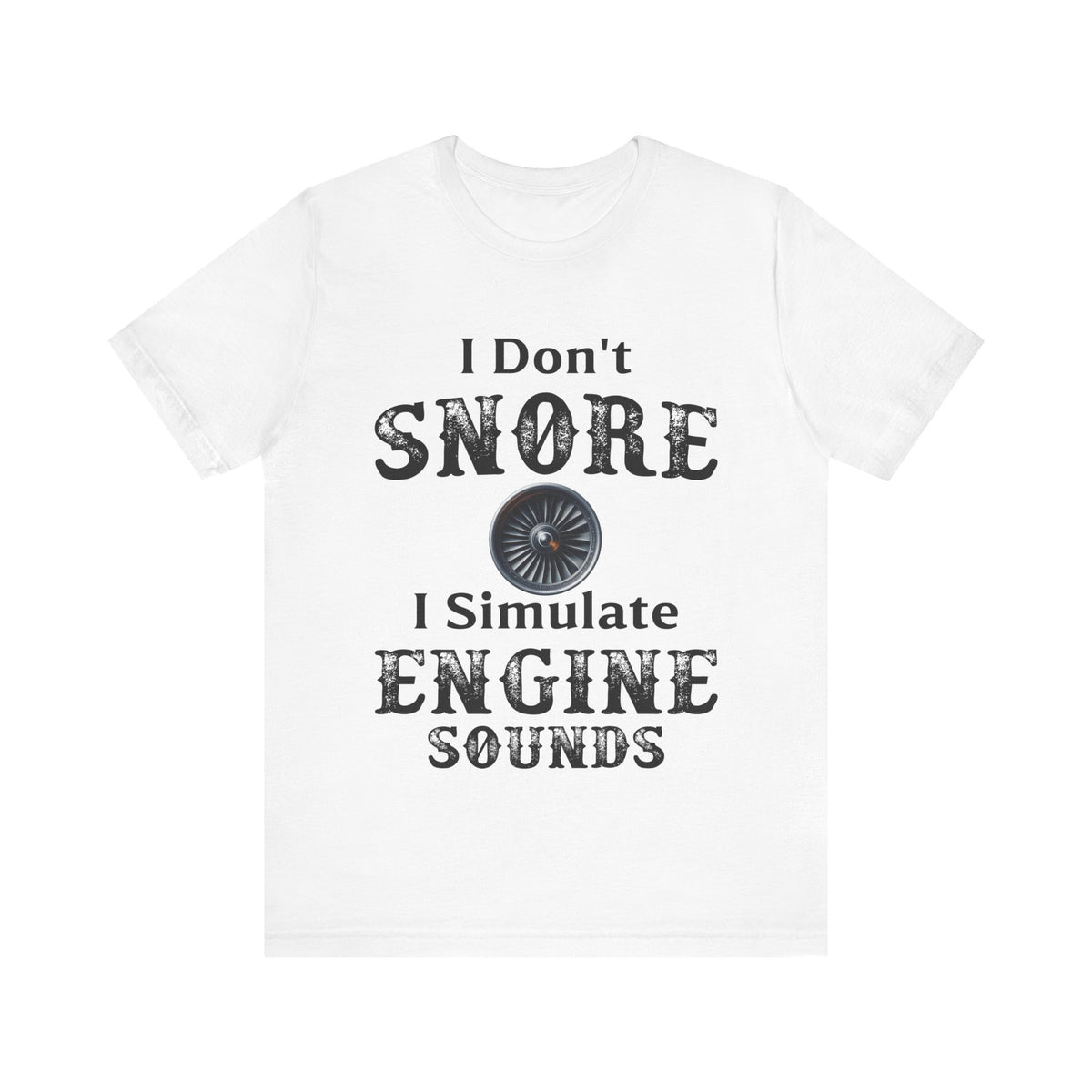 I Dont Snore - Unisex Jersey Tee
