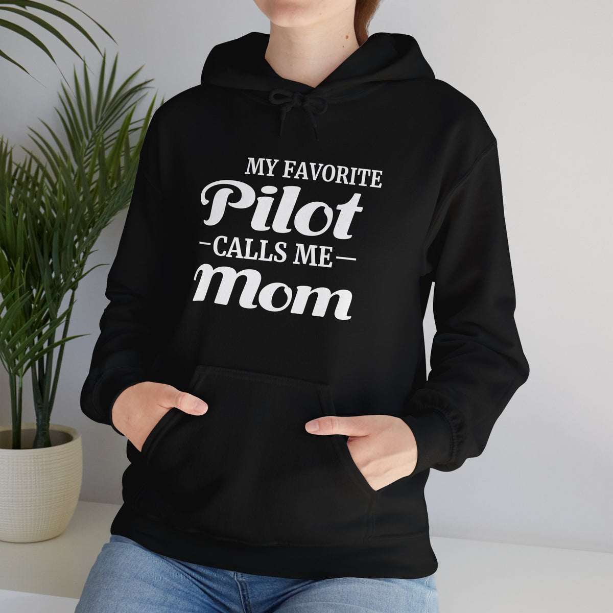 My Favorite Pilot Calls Me Mom  - Pullover Hoodie