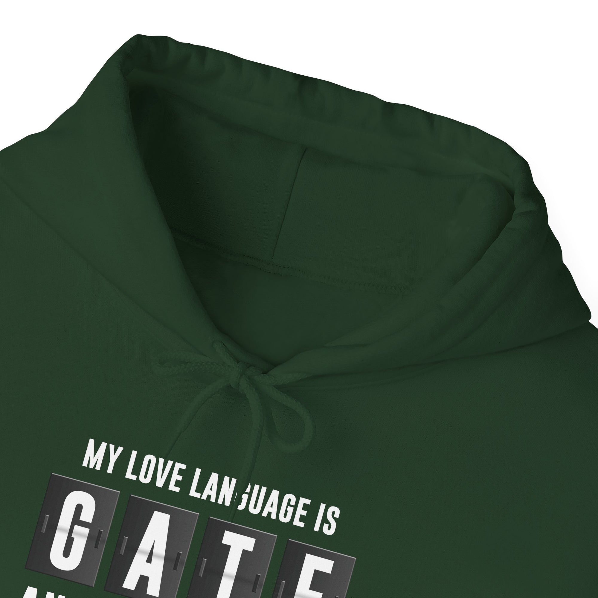 My Love Language Is Gate Announcement - Pullover Hoodie
