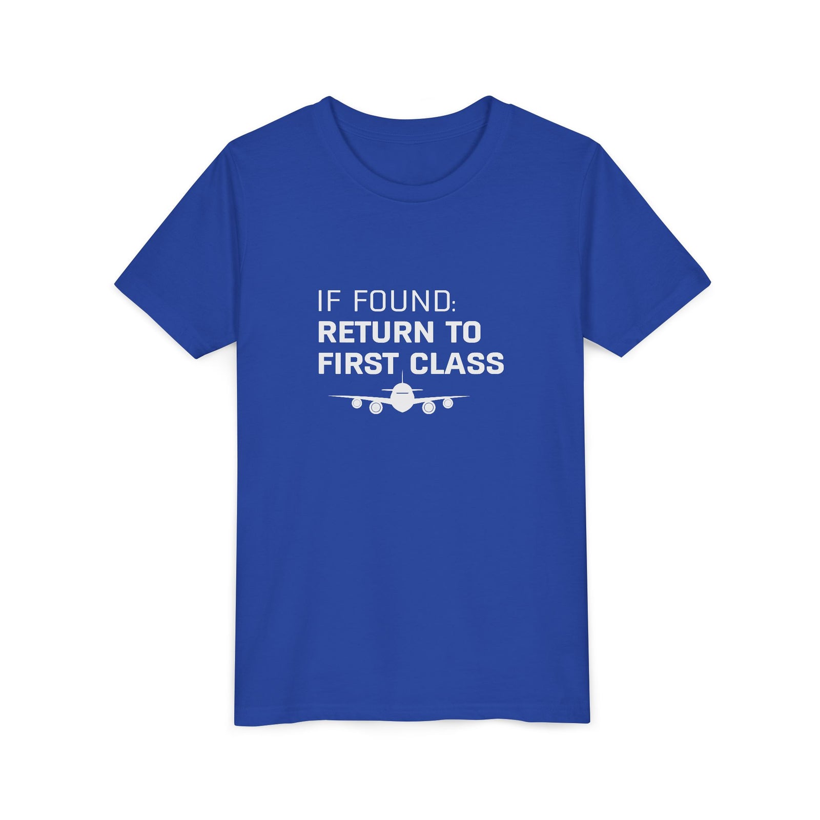 If Found: Return To First Class - Unisex Youth Short Sleeve Tee