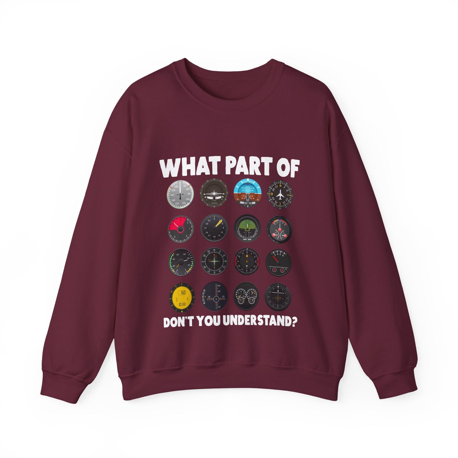 What Part Of Don't You Understand?   -  Crewneck Sweatshirt
