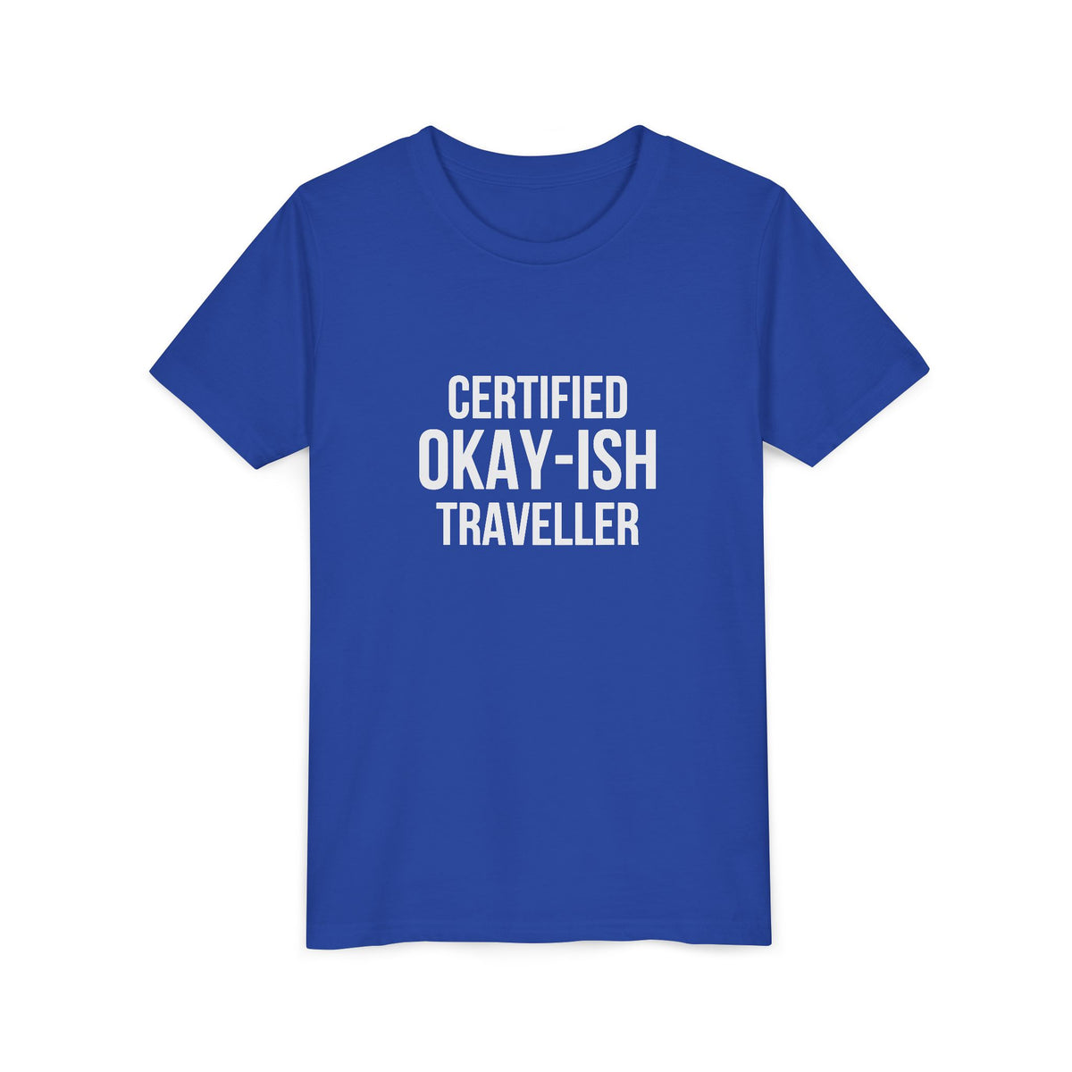 Certified Okay-ish Traveller - Unisex Youth Short Sleeve Tee