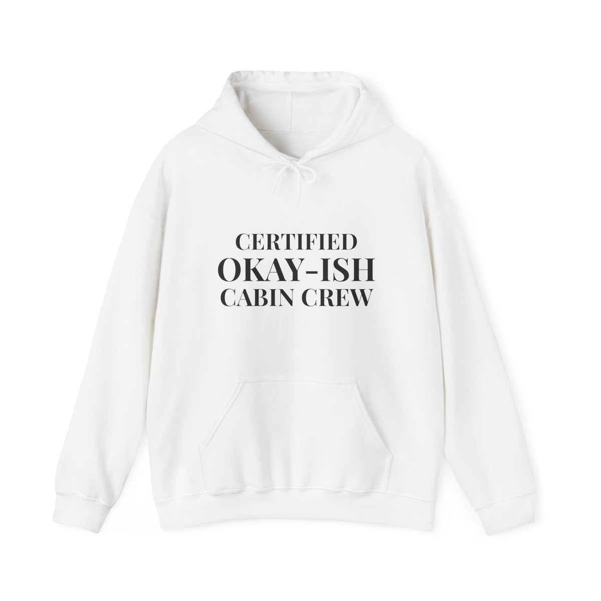 Certified Okay-ish Cabin Crew - Pullover Hoodie