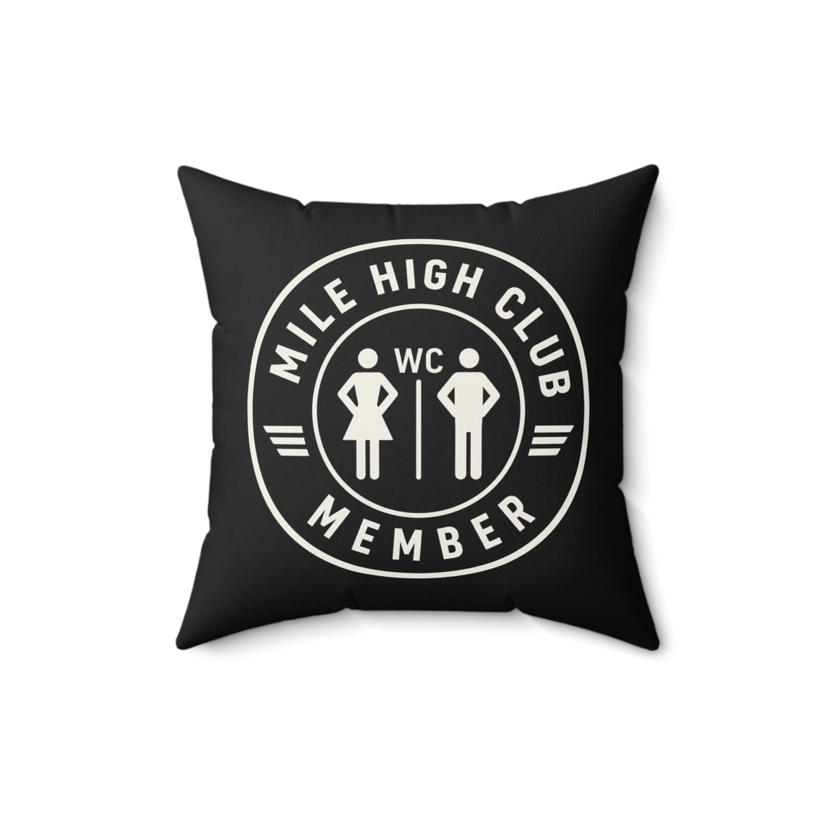 Mile High Club Member - Spun Polyester Square Pillow