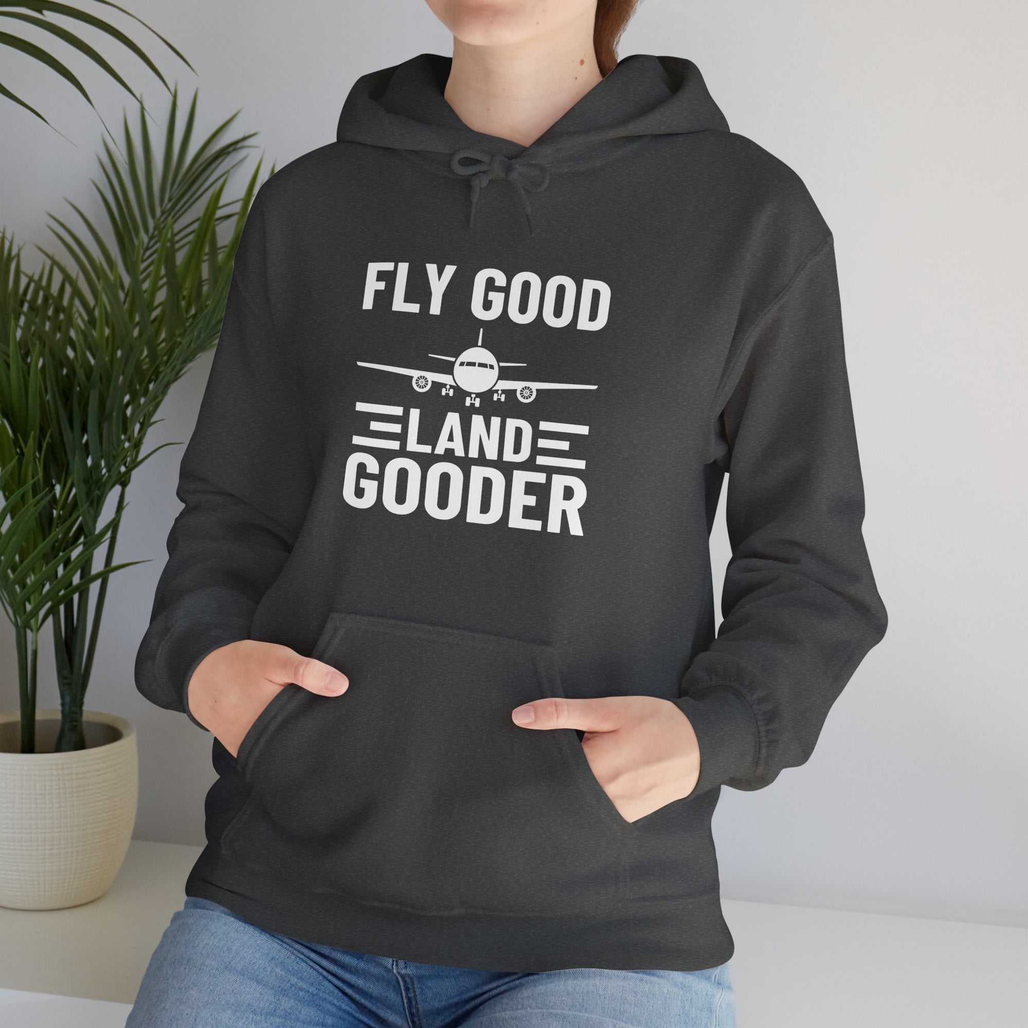 Fly Good Land Gooder  - Pullover Hoodie