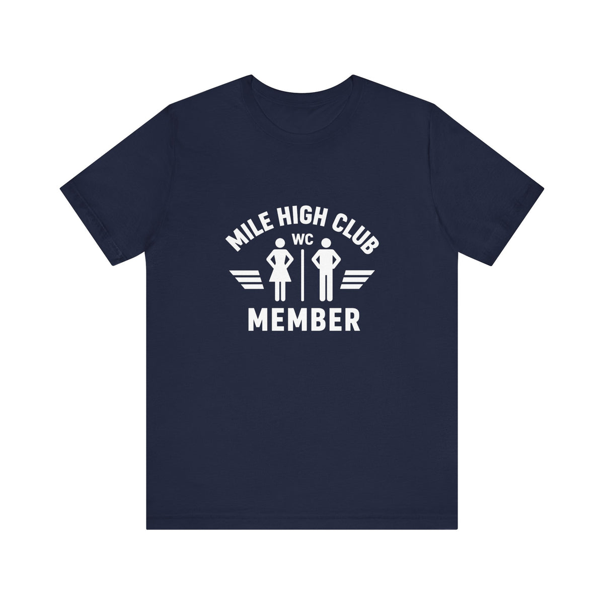 Mile High Club Member  - Unisex Jersey Tee