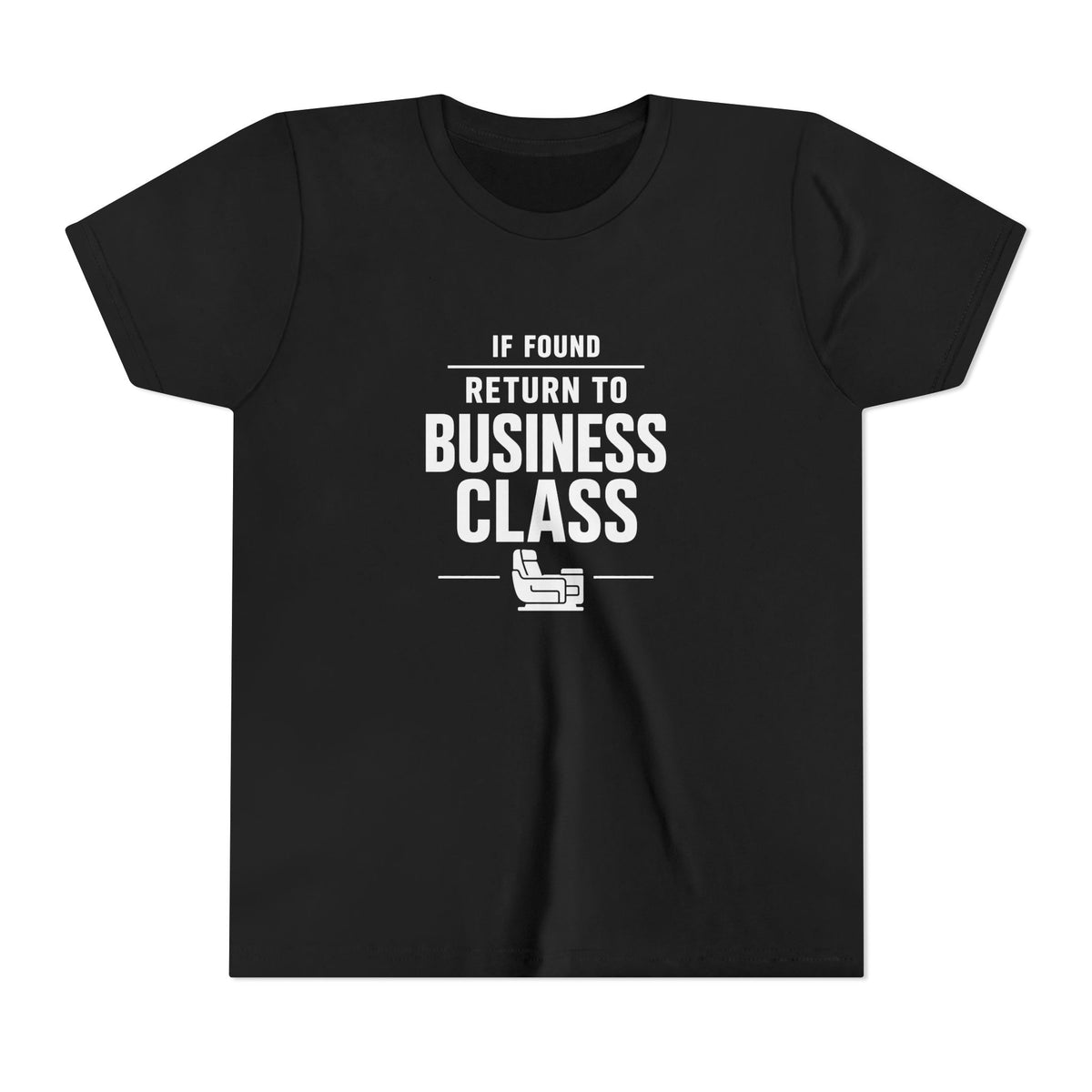 If Found: Return to Business Class - Unisex Youth Short Sleeve Tee