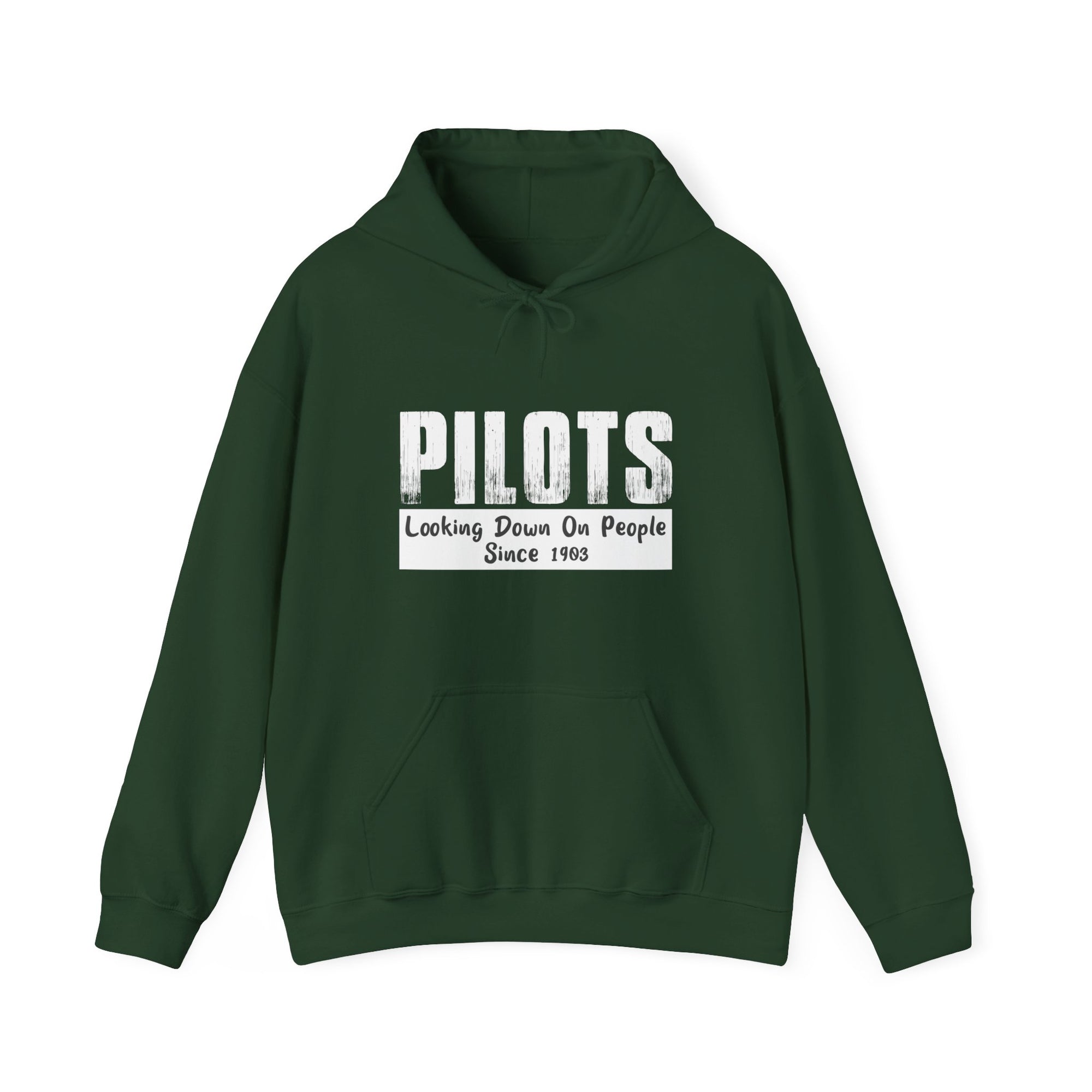 Pilots Looking Down On People Since 1903  - Pullover Hoodie