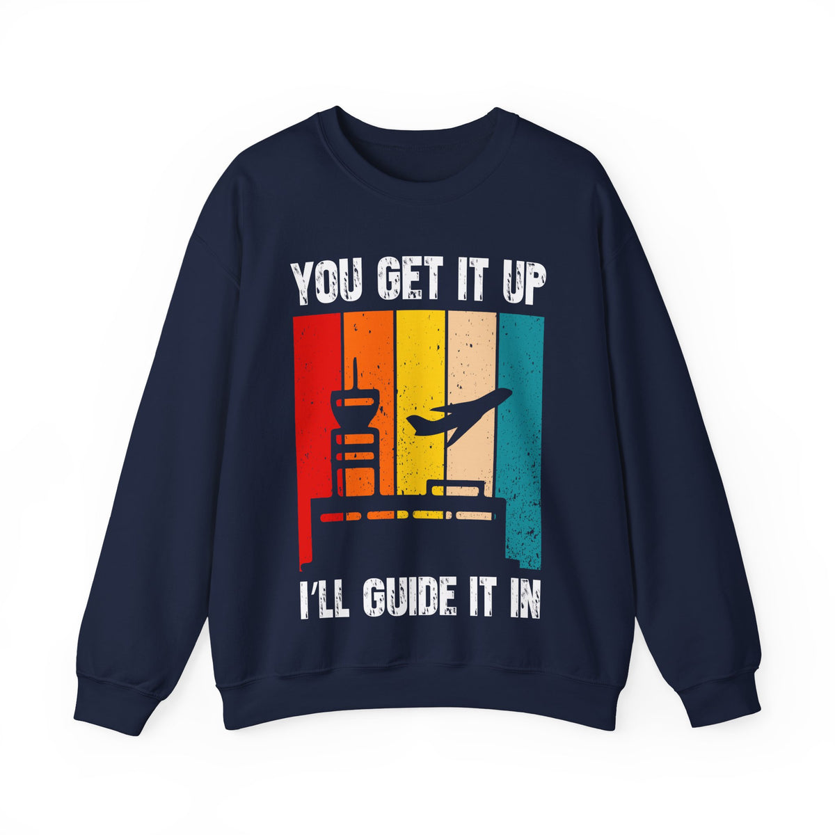 You Get It Up I'll Guide It In  -  Unisex Crewneck Sweatshirt