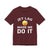Jet Lag Made Me Do It - Unisex Jersey Tee