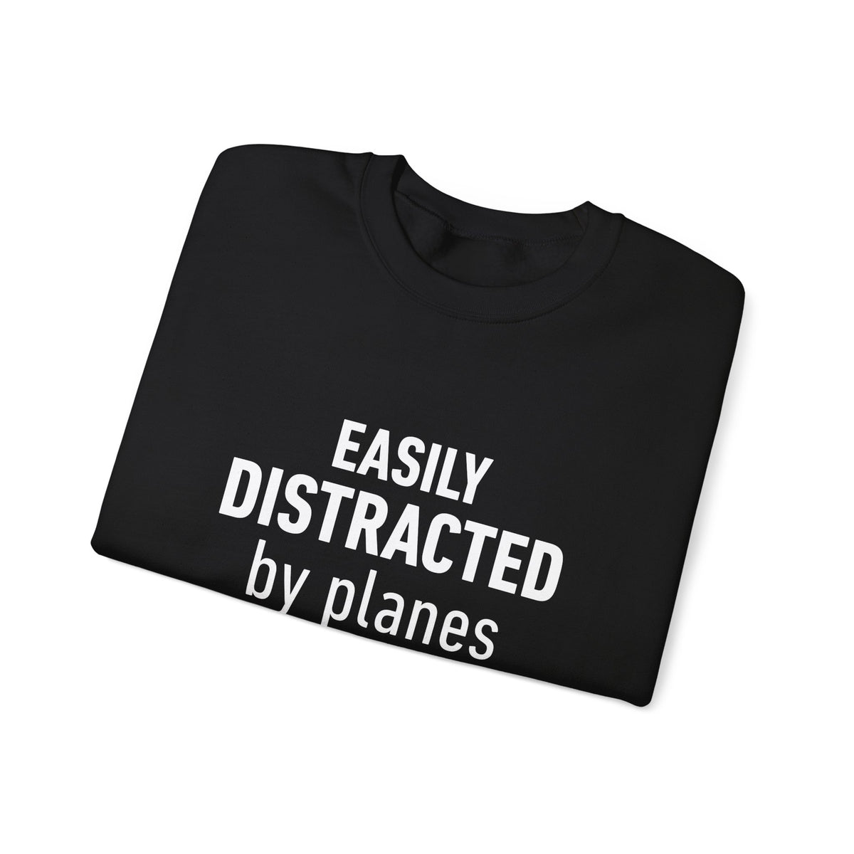 Easily Distracted by Planes -  Crewneck Sweatshirt