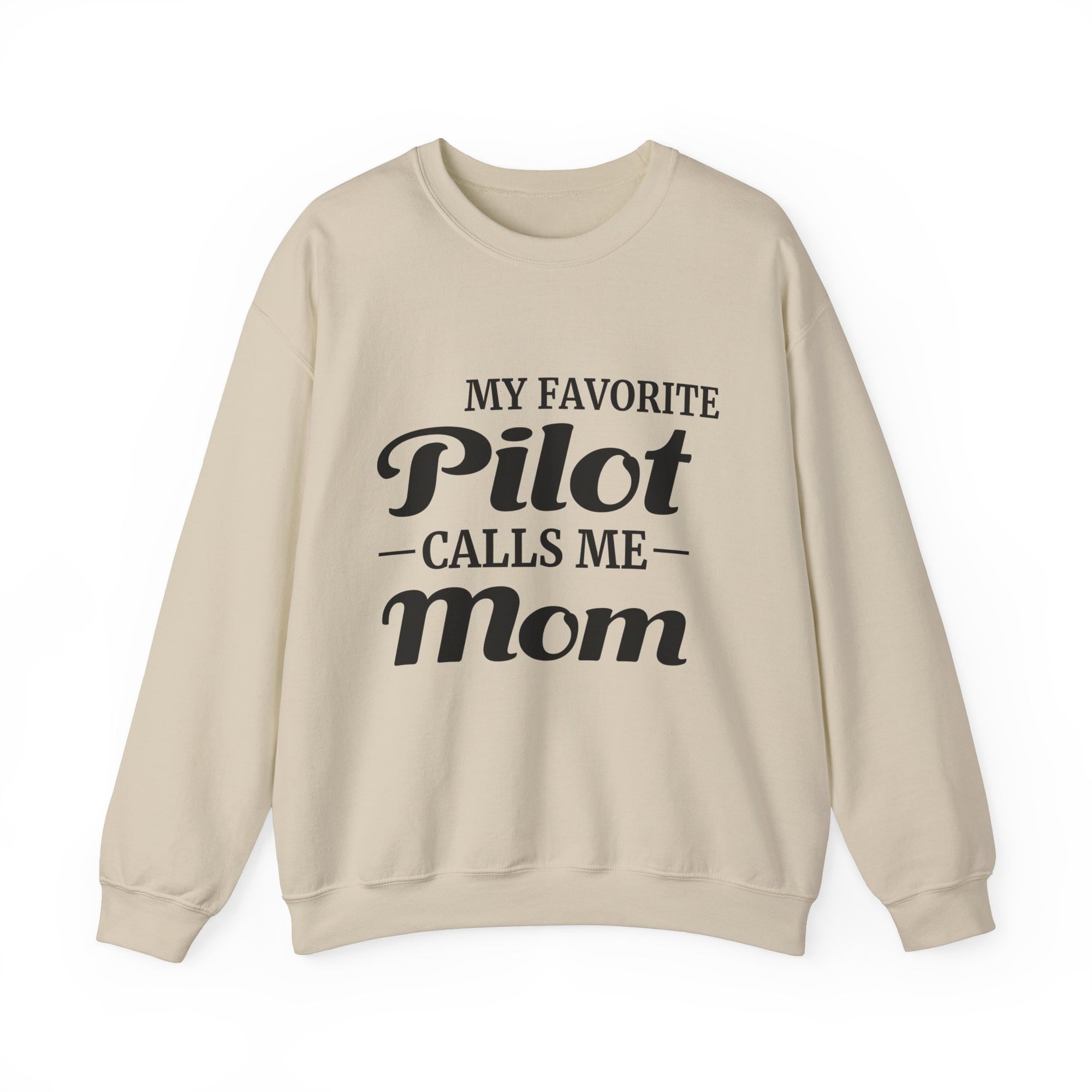 My Favorite Pilot Calls Me Mom  Crewneck Sweatshirt - Travel Inspiring Cozy Apparel
