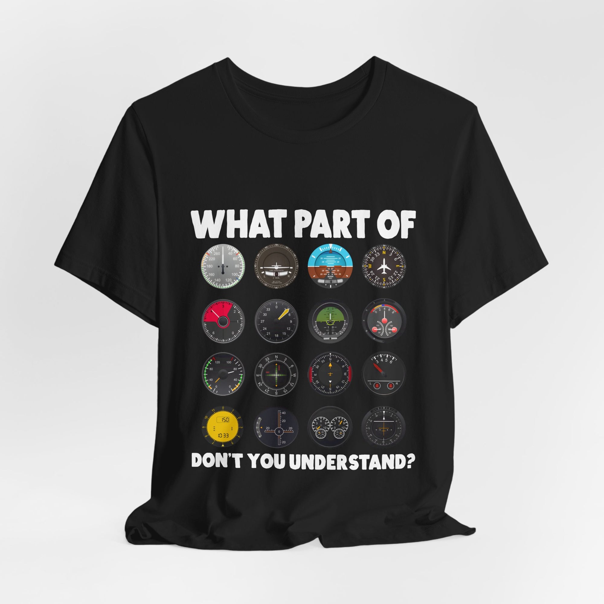 What Part Of Don't You Understand?  - Unisex Jersey Tee