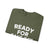 Ready for Takeoff Crewneck Sweatshirt - Travel Inspiring Cozy Apparel