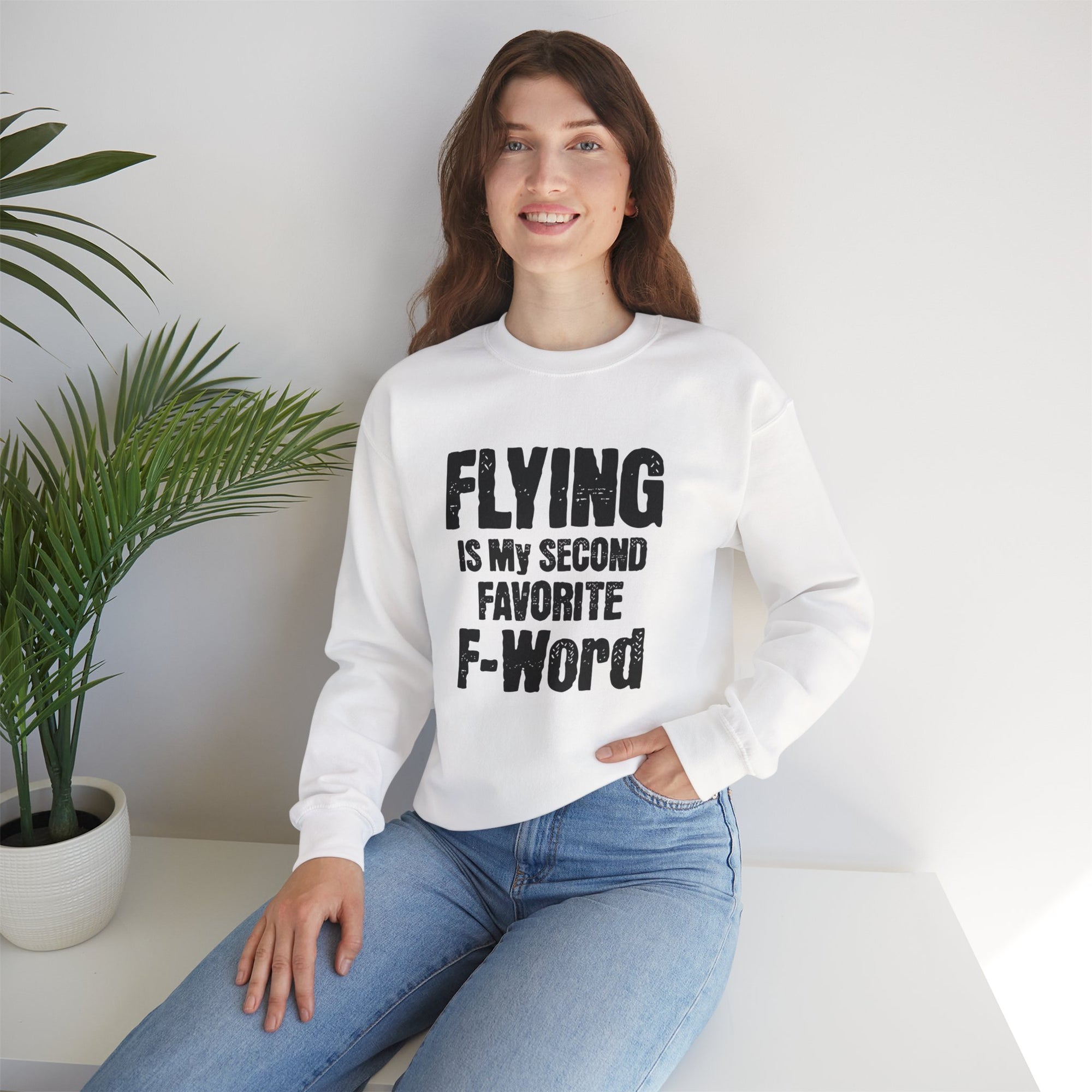 Flying Is My Second Favrite F word Crewneck Sweatshirt - Travel Inspiring Cozy Apparel