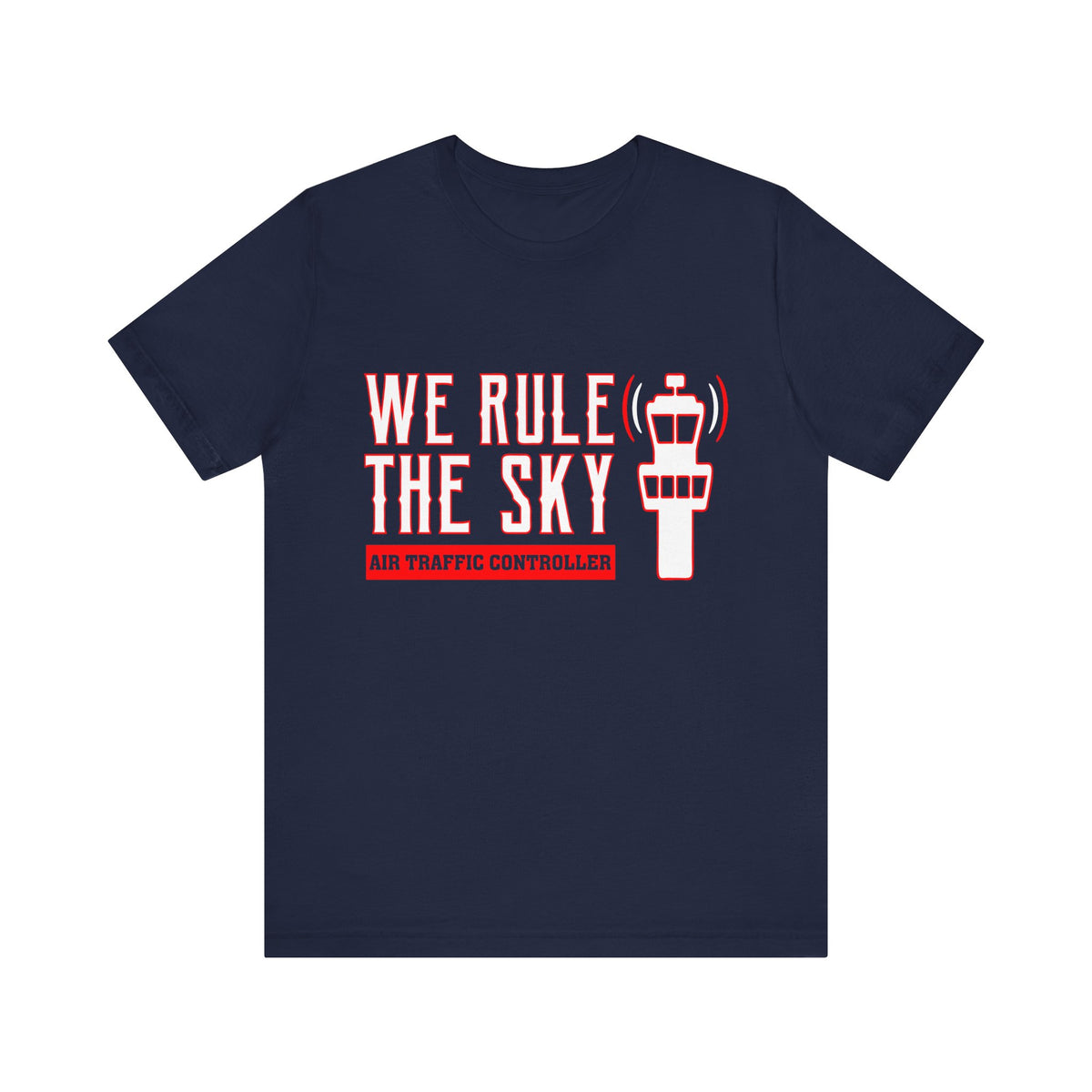 We Rule The Sky - Unisex Jersey Tee