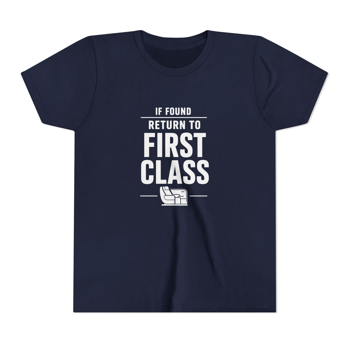 If Found: Return to First Class  - Unisex Youth Short Sleeve Tee