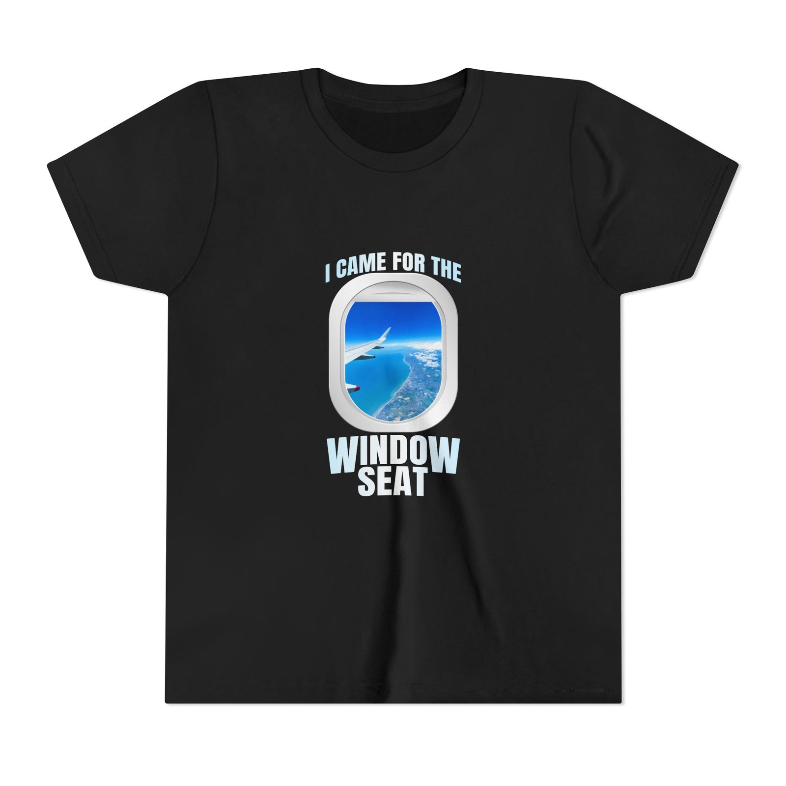 I Came For The Window Seat - Unisex Youth Short Sleeve Tee