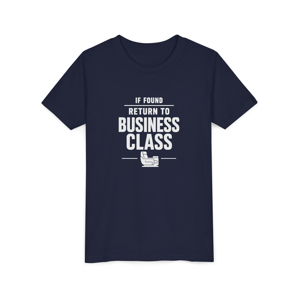 If Found: Return to Business Class - Unisex Youth Short Sleeve Tee