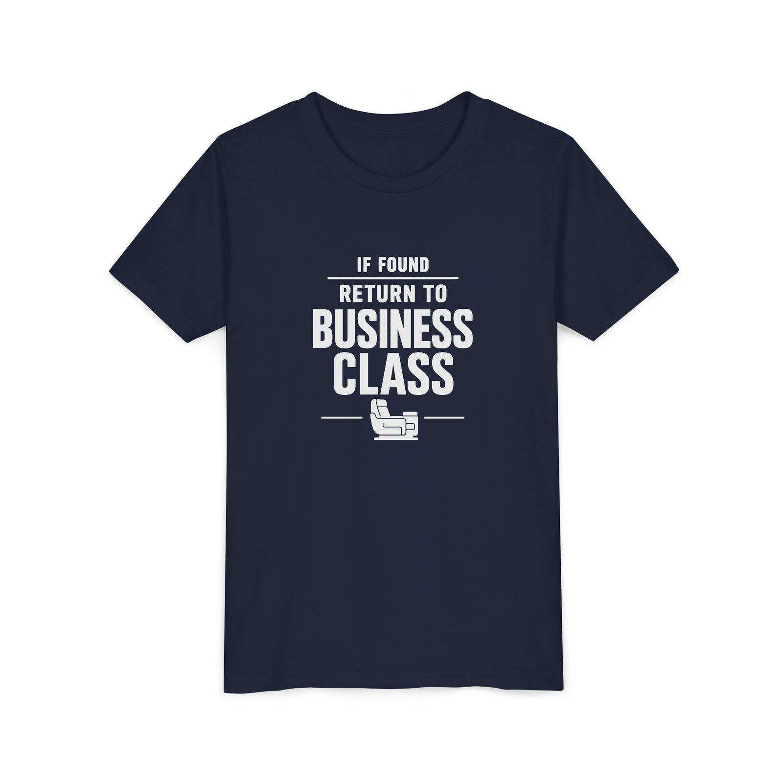 If Found: Return to Business Class - Unisex Youth Short Sleeve Tee