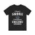 I Dont Snore - Unisex Jersey Tee