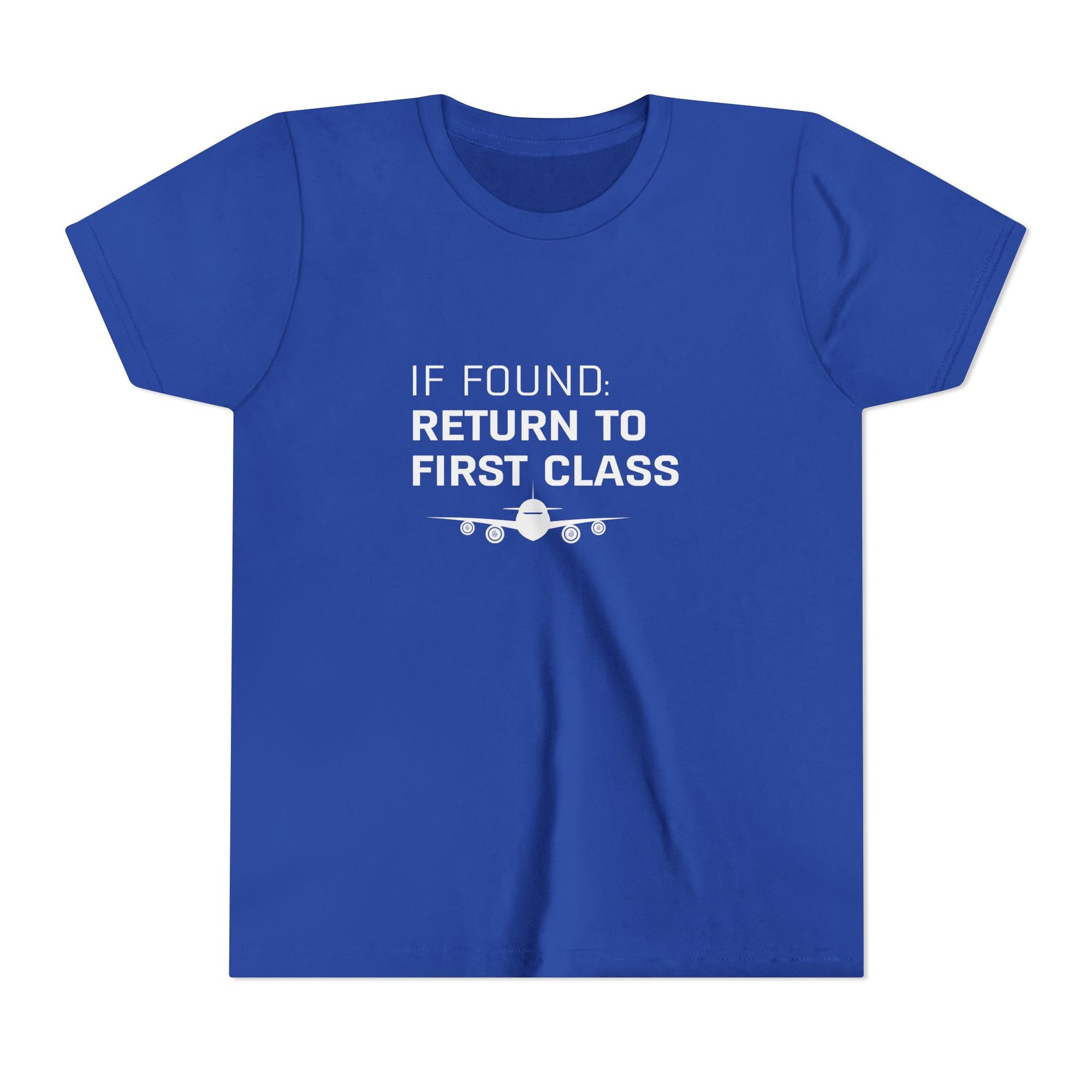 If Found: Return To First Class - Unisex Youth Short Sleeve Tee