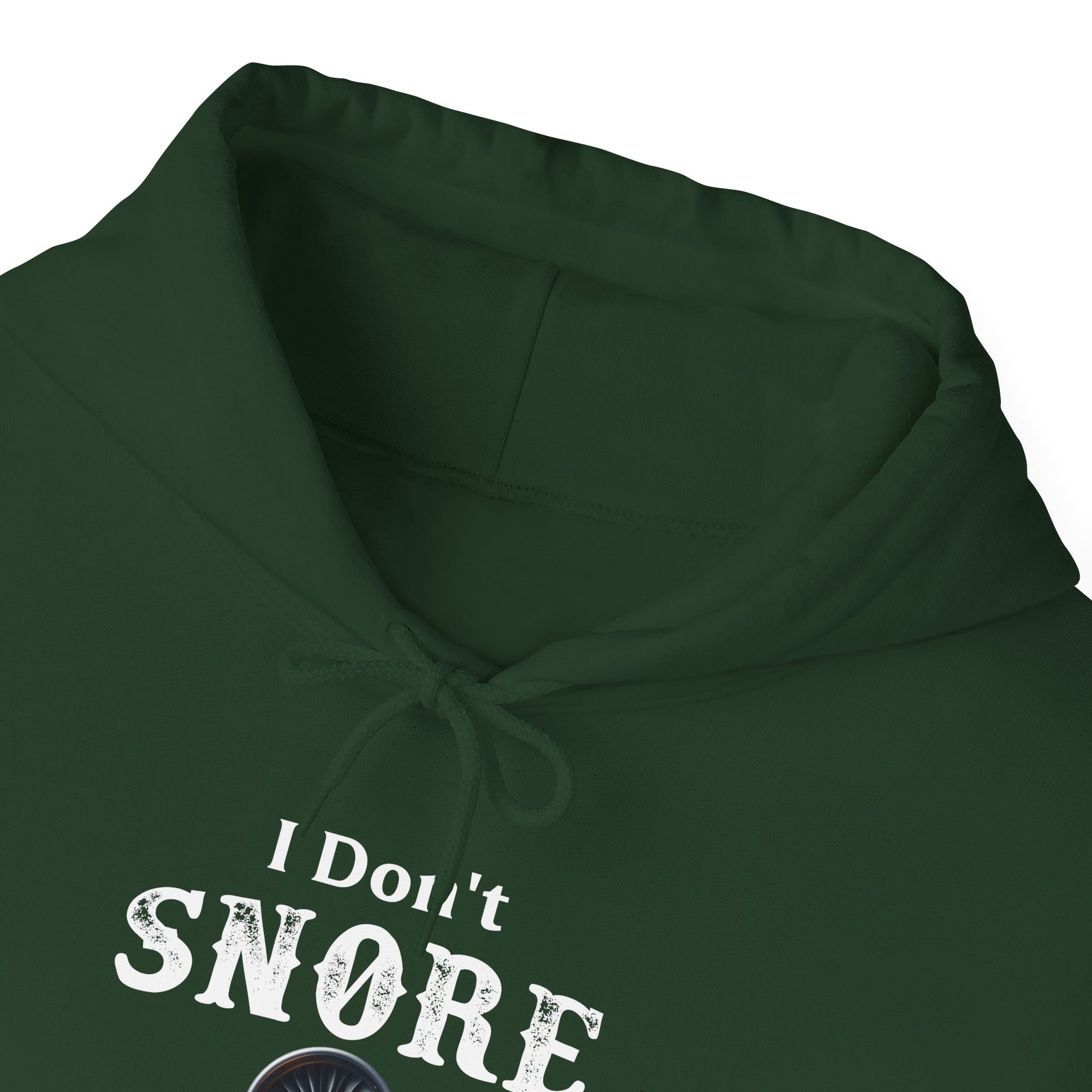 I Dont Snore - Pullover Hoodie