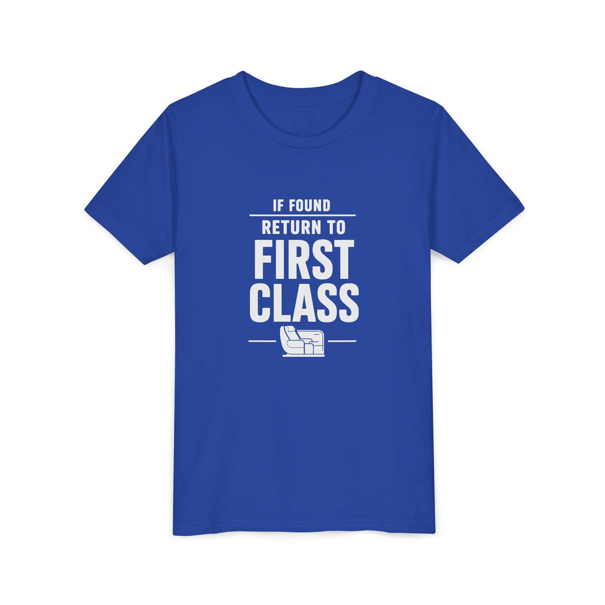 If Found: Return to First Class  - Unisex Youth Short Sleeve Tee