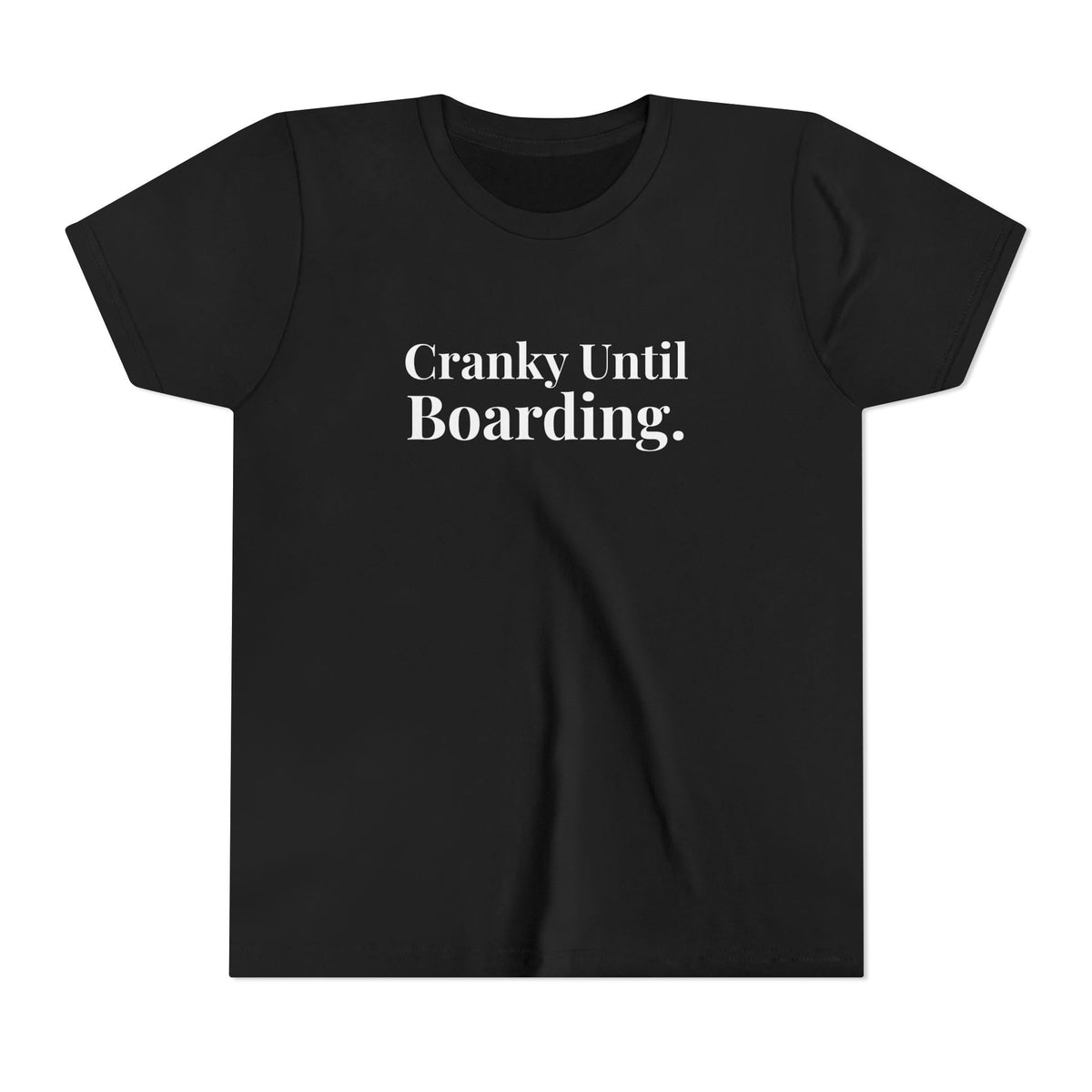 Cranky Until Boarding. - Unisex Youth Short Sleeve Tee