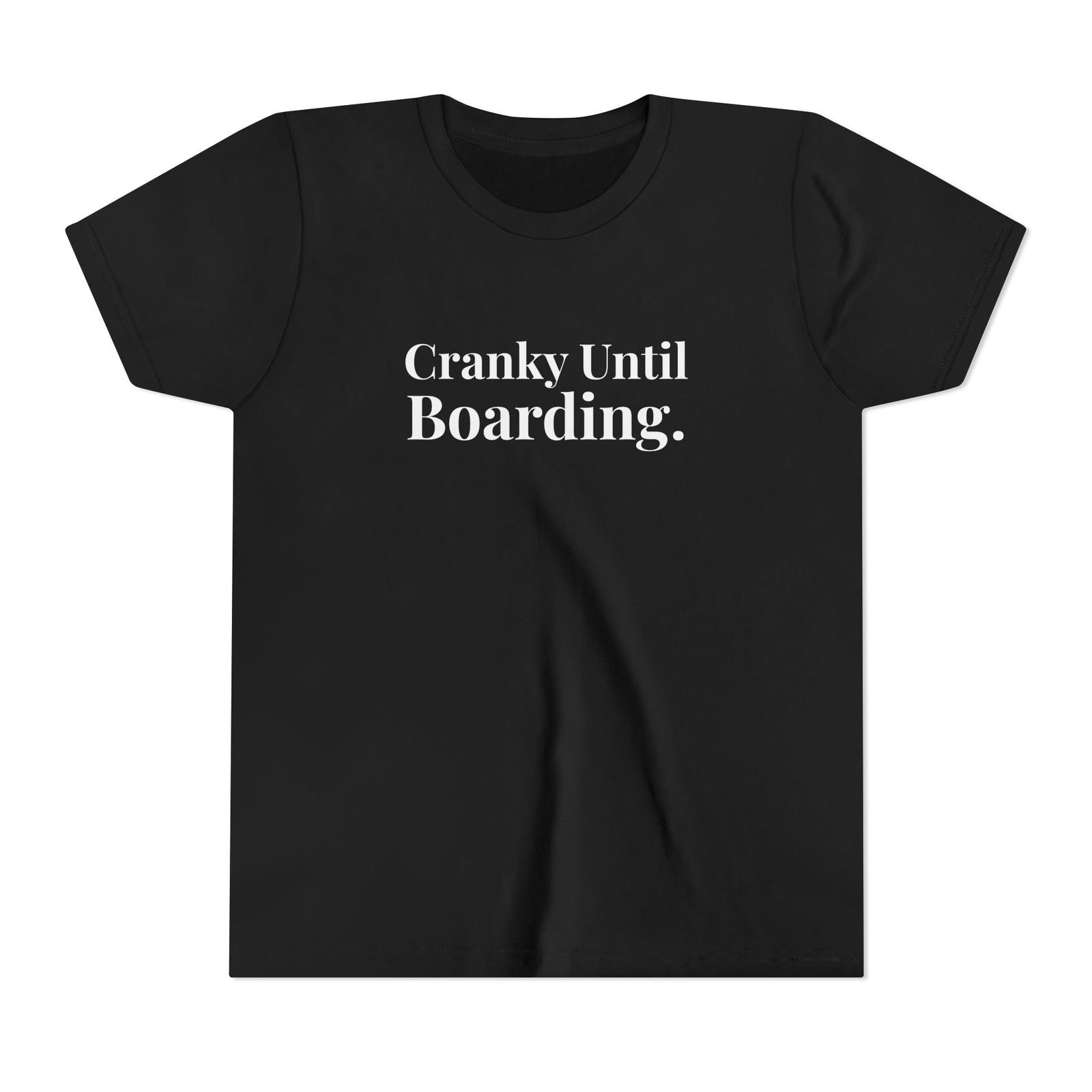 Cranky Until Boarding. - Unisex Youth Short Sleeve Tee