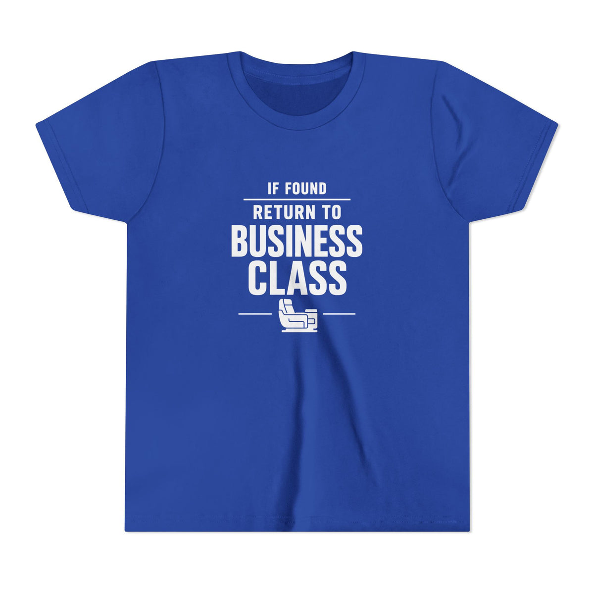 If Found: Return to Business Class - Unisex Youth Short Sleeve Tee