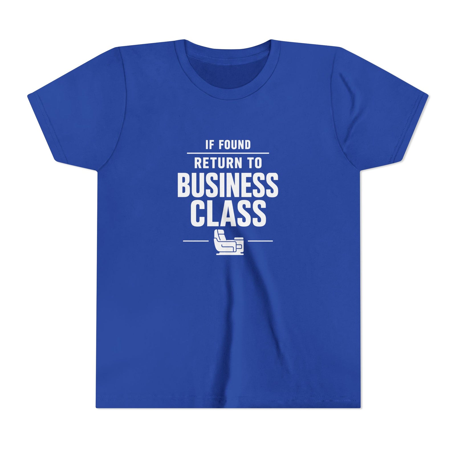 If Found: Return to Business Class - Unisex Youth Short Sleeve Tee
