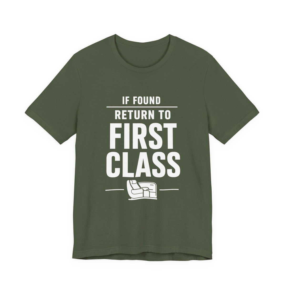 If Found: Return to First Class  - Unisex Jersey Tee