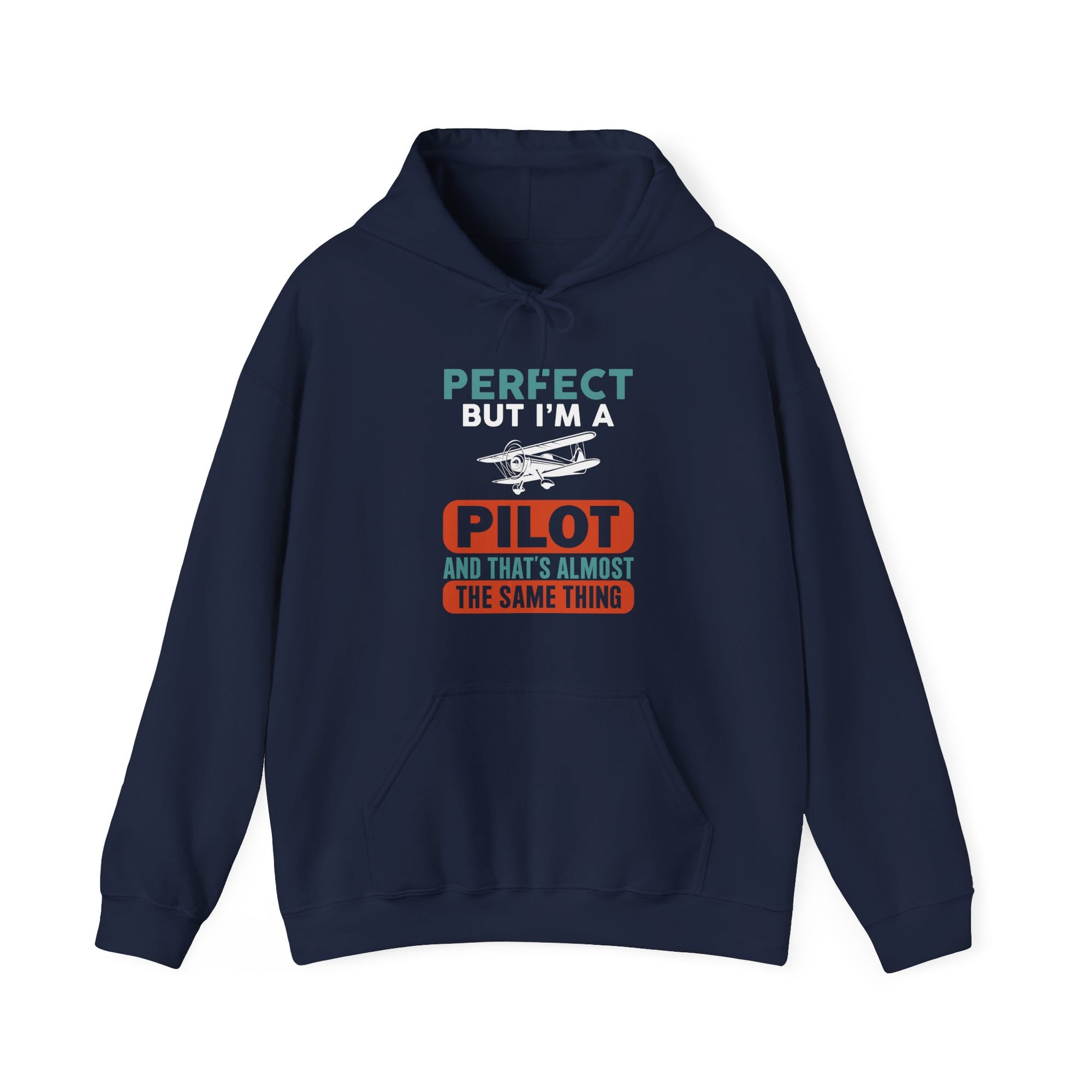 Perfect But I'm Pilot - Pullover Hoodie
