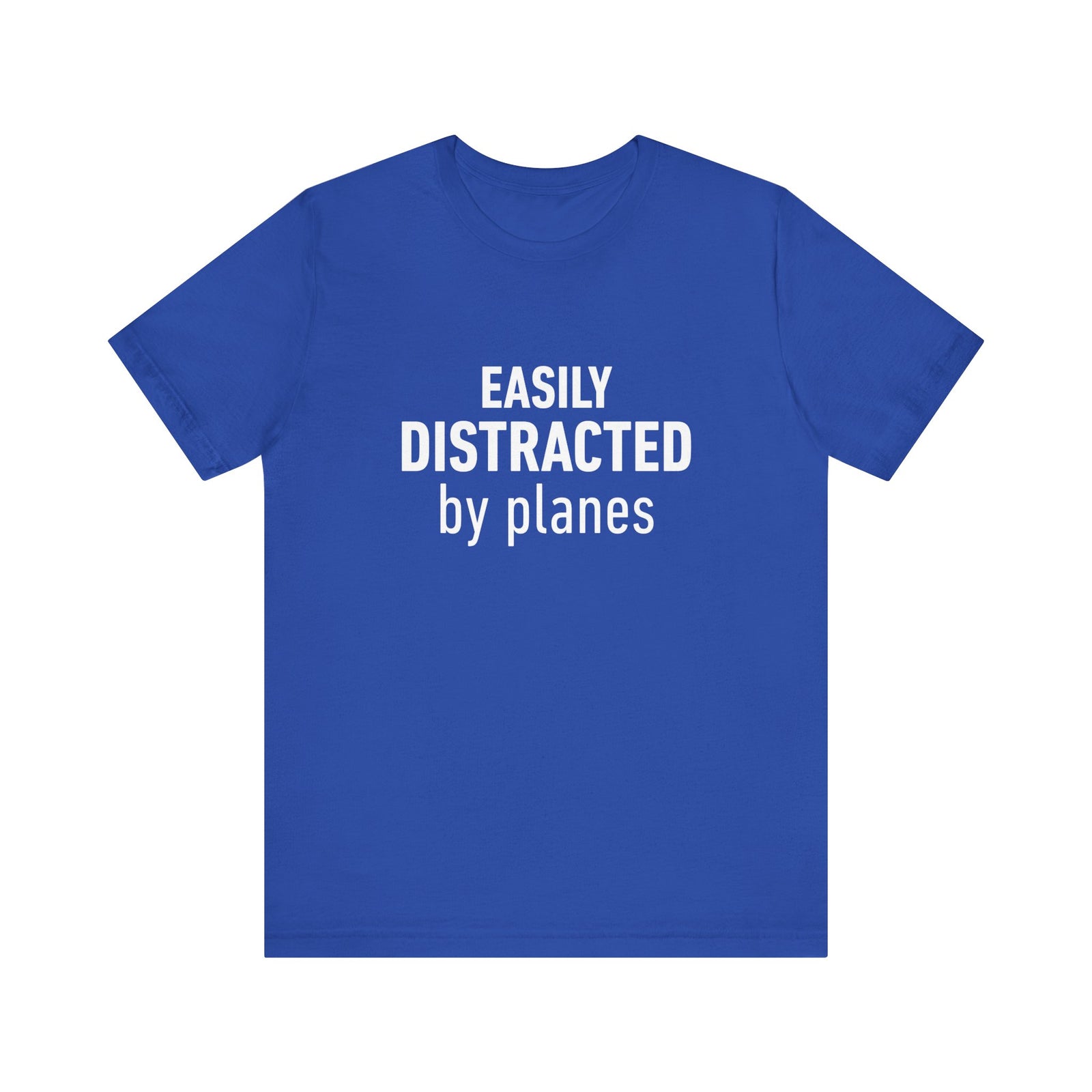 Easily Distracted by Planes - Unisex Jersey Tee