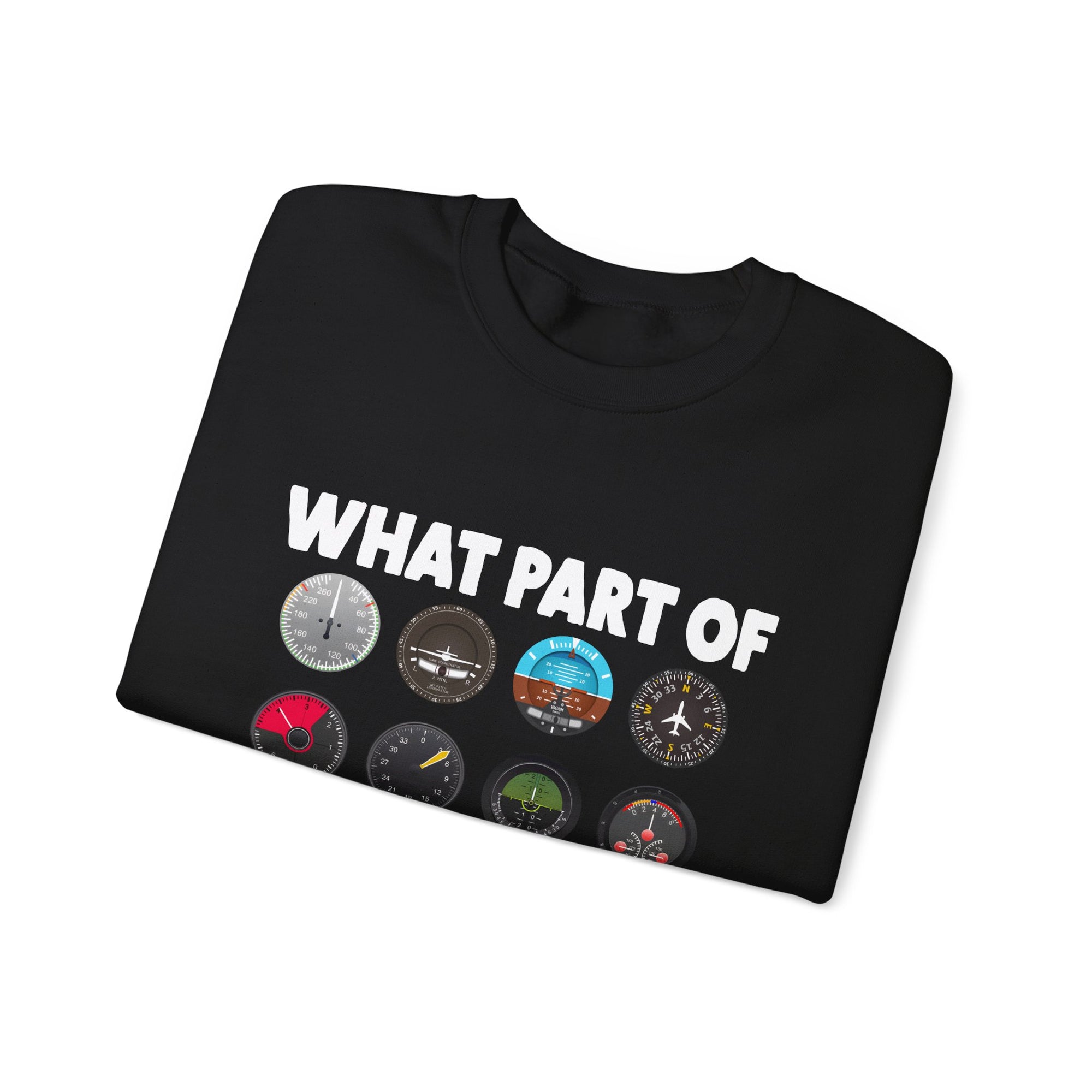 What Part Of Don't You Understand?   -  Crewneck Sweatshirt